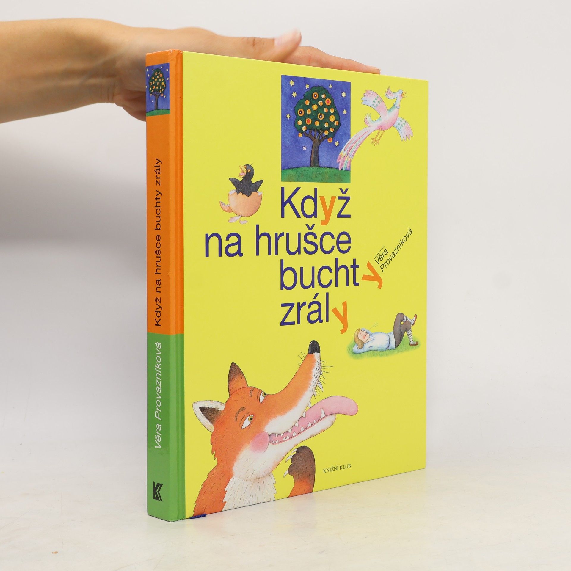 Lenka Vybíralová Když na hrušce buchty zrály
