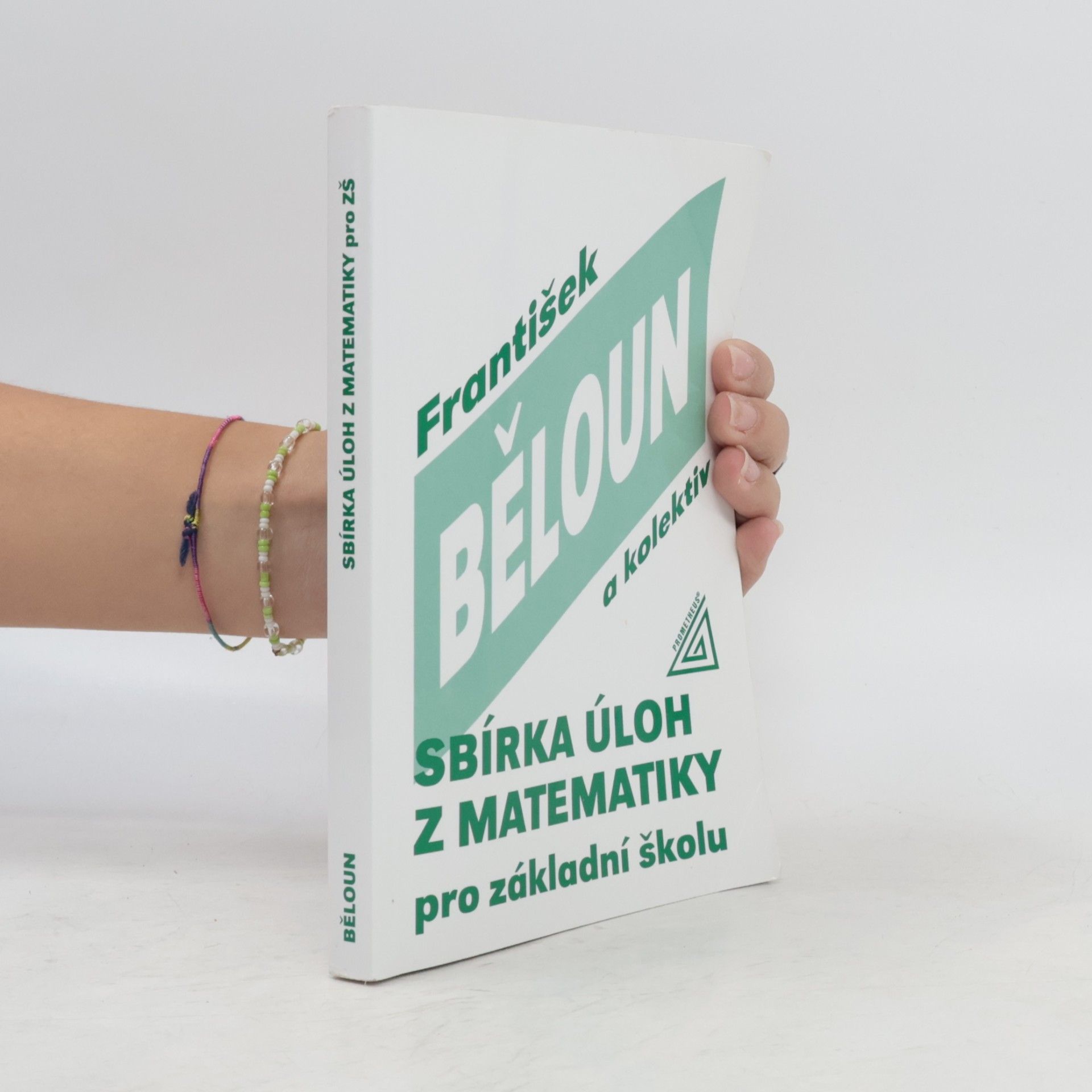 František Běloun Sbírka úloh z matematiky pro základní školu
