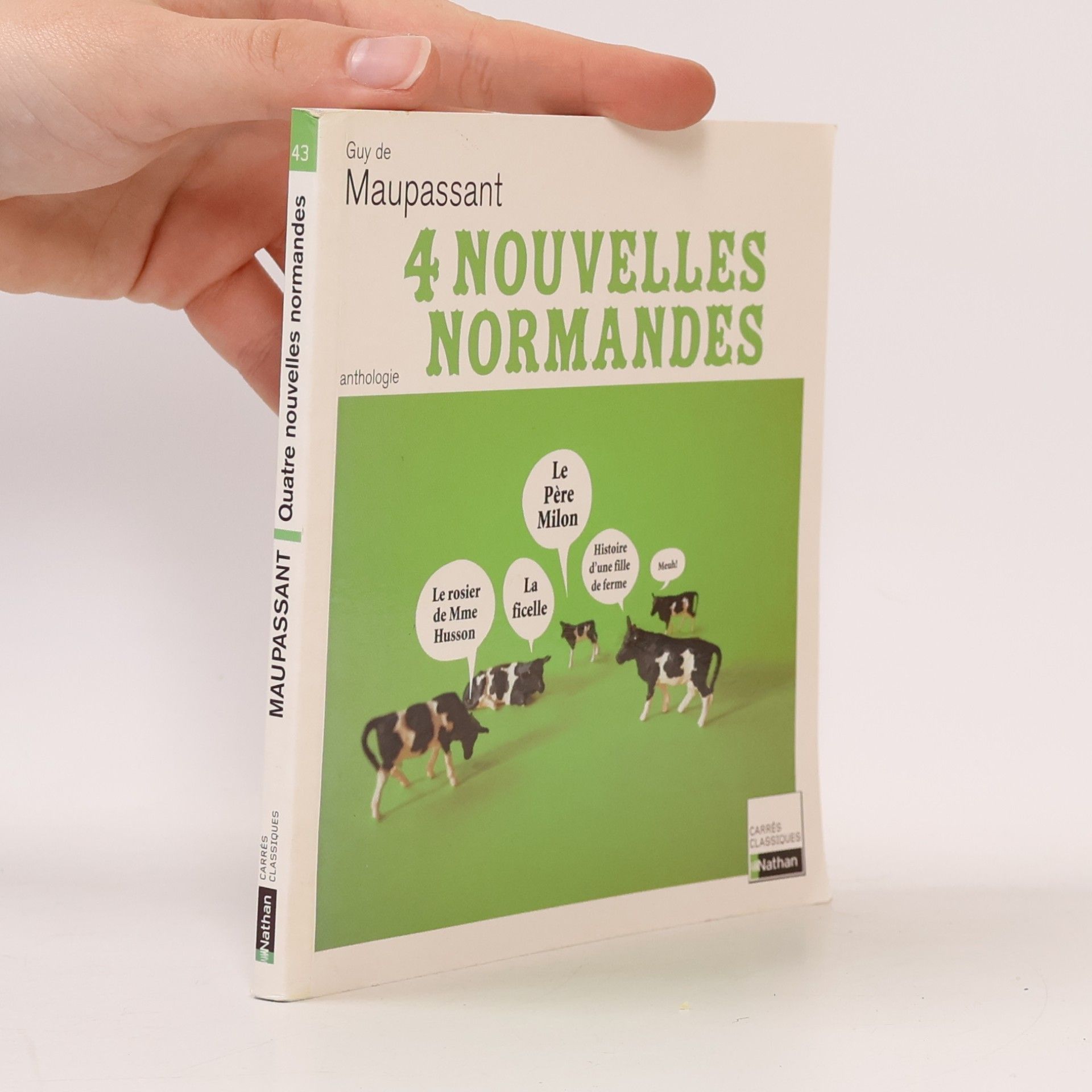 Guy de Maupassant Carrés Classiques - 43: 4 nouvelles normandes