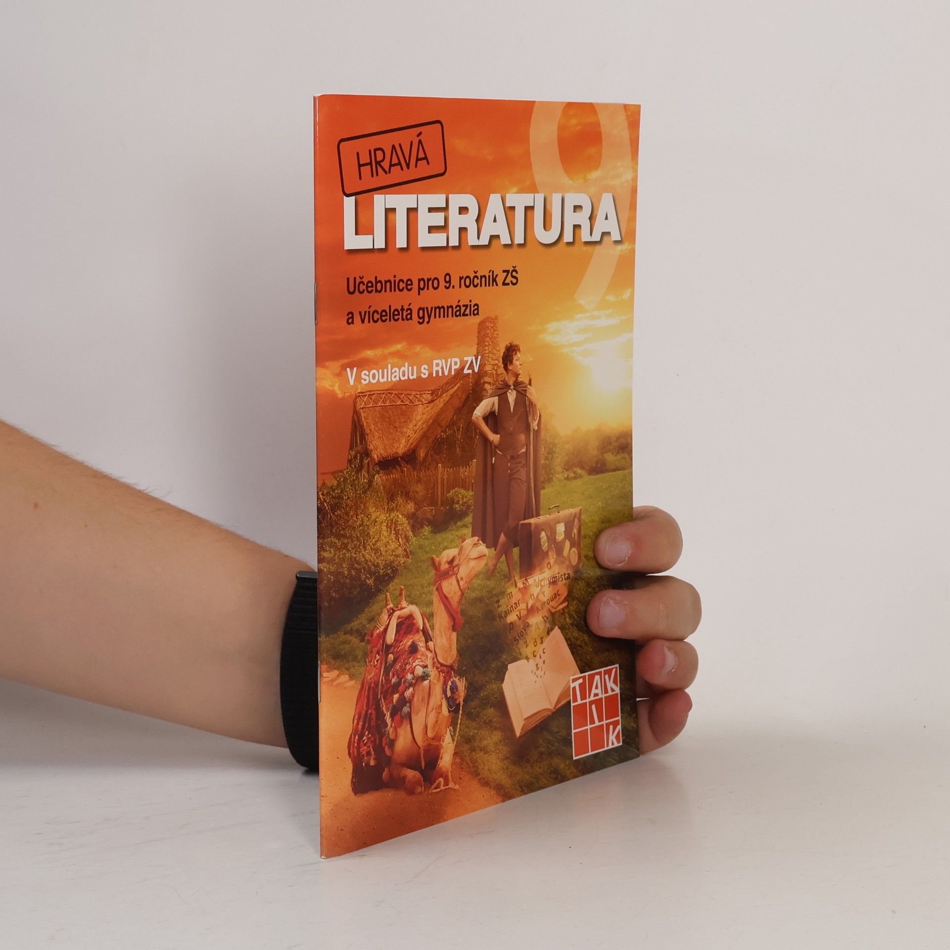 Michaela Jindráčková Hravá literatura 9. Učebnice pro 9. ročník ZŠ a víceletá gymnázia
