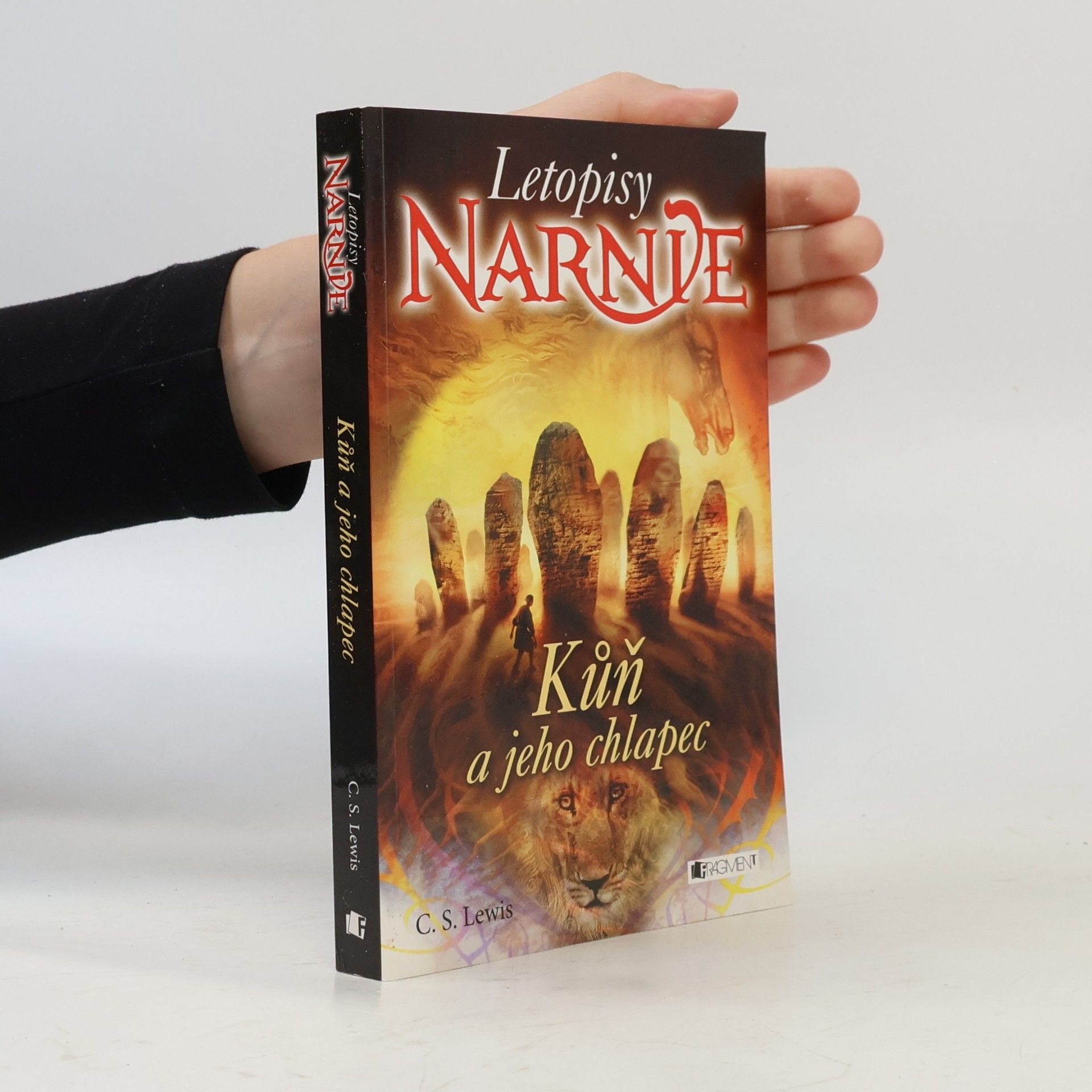 Clive Staples Lewis Letopisy Narnie. Kůň a jeho chlapec