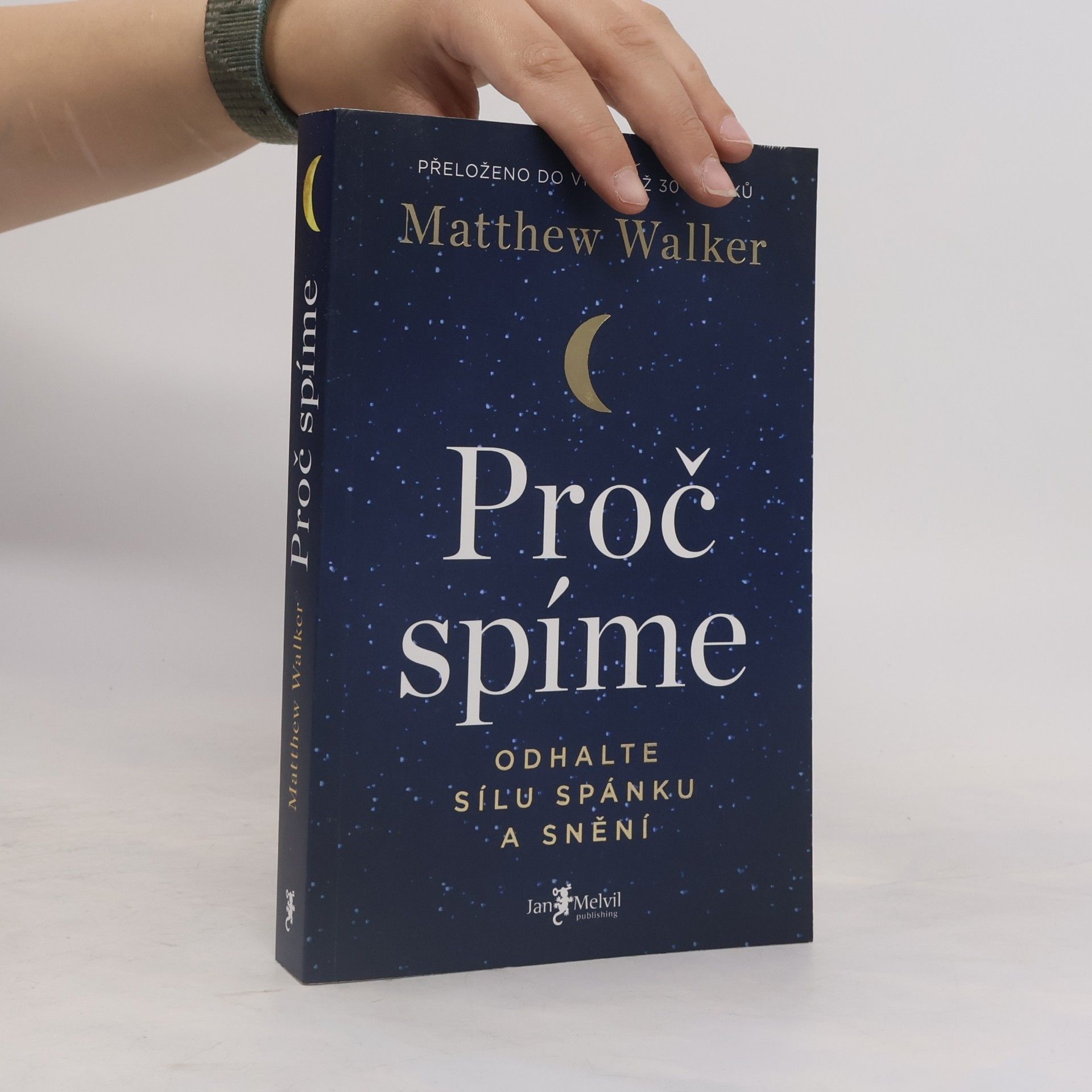 Matthew Walker Proč spíme