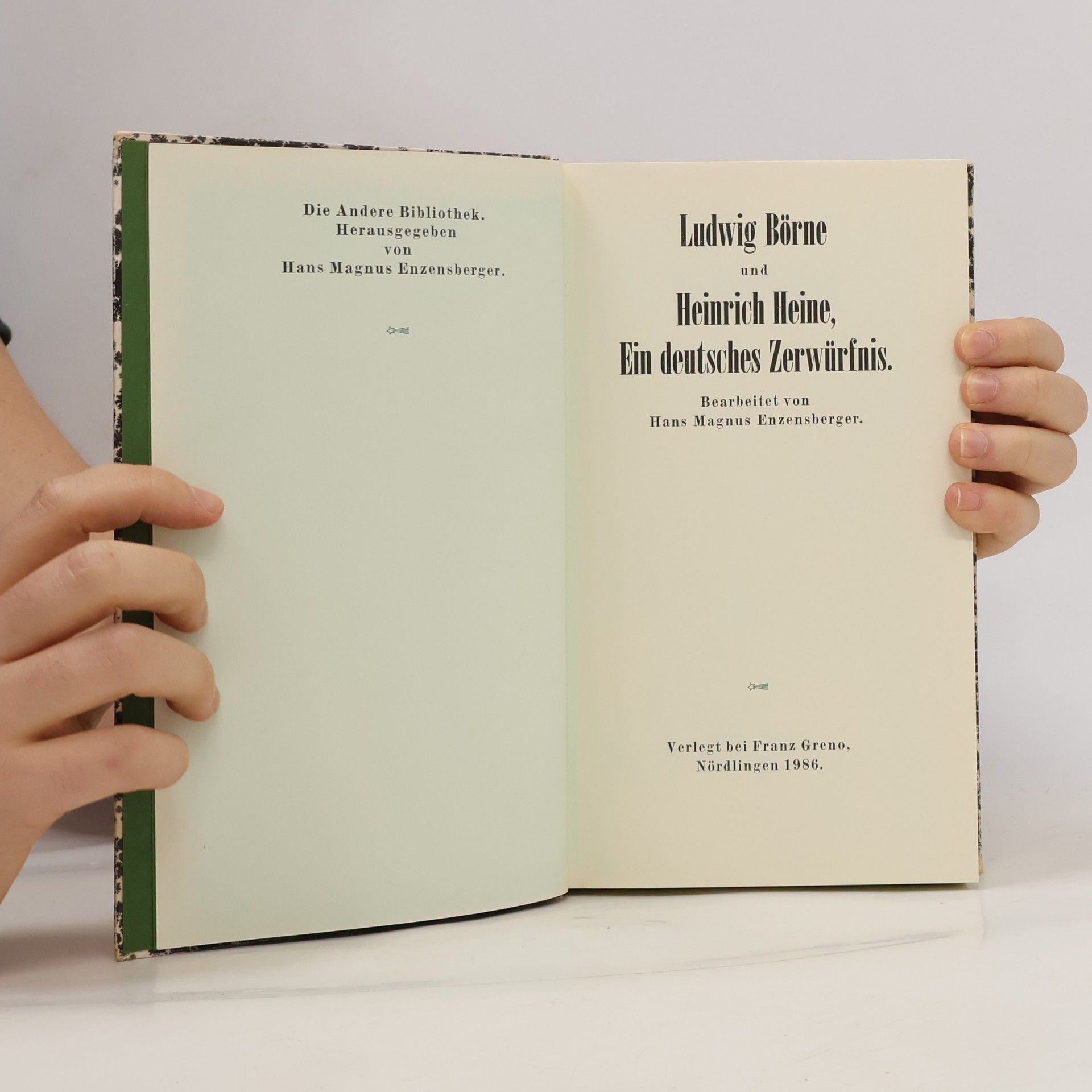 Ludwig Börne Ludwig Börne und Heinrich Heine, ein deutsches Zerwürfnis