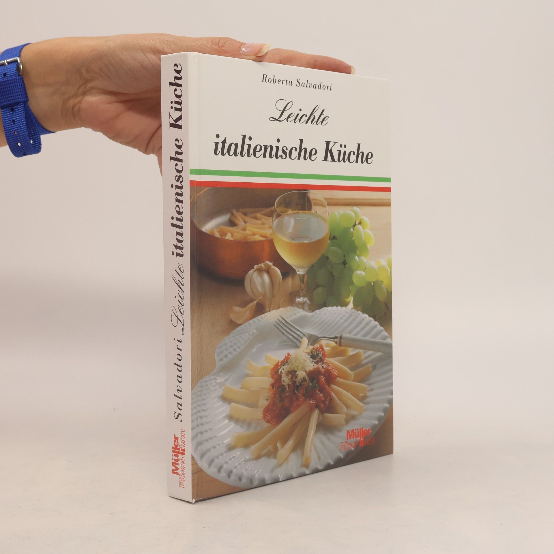 Roberta Salvadori Leichte italienische Küche