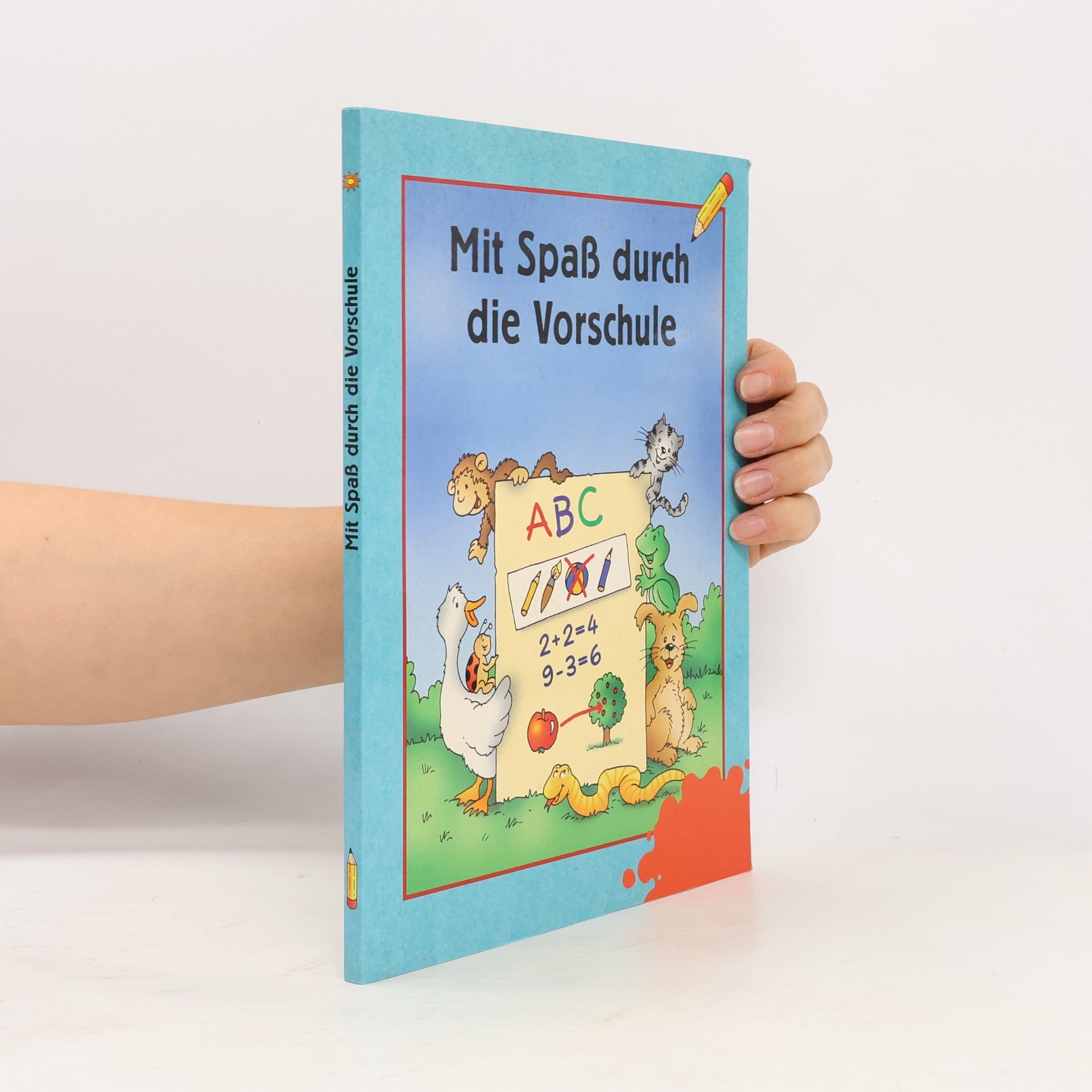 Autorenkollektiv Mit Spaß durch die Vorschule