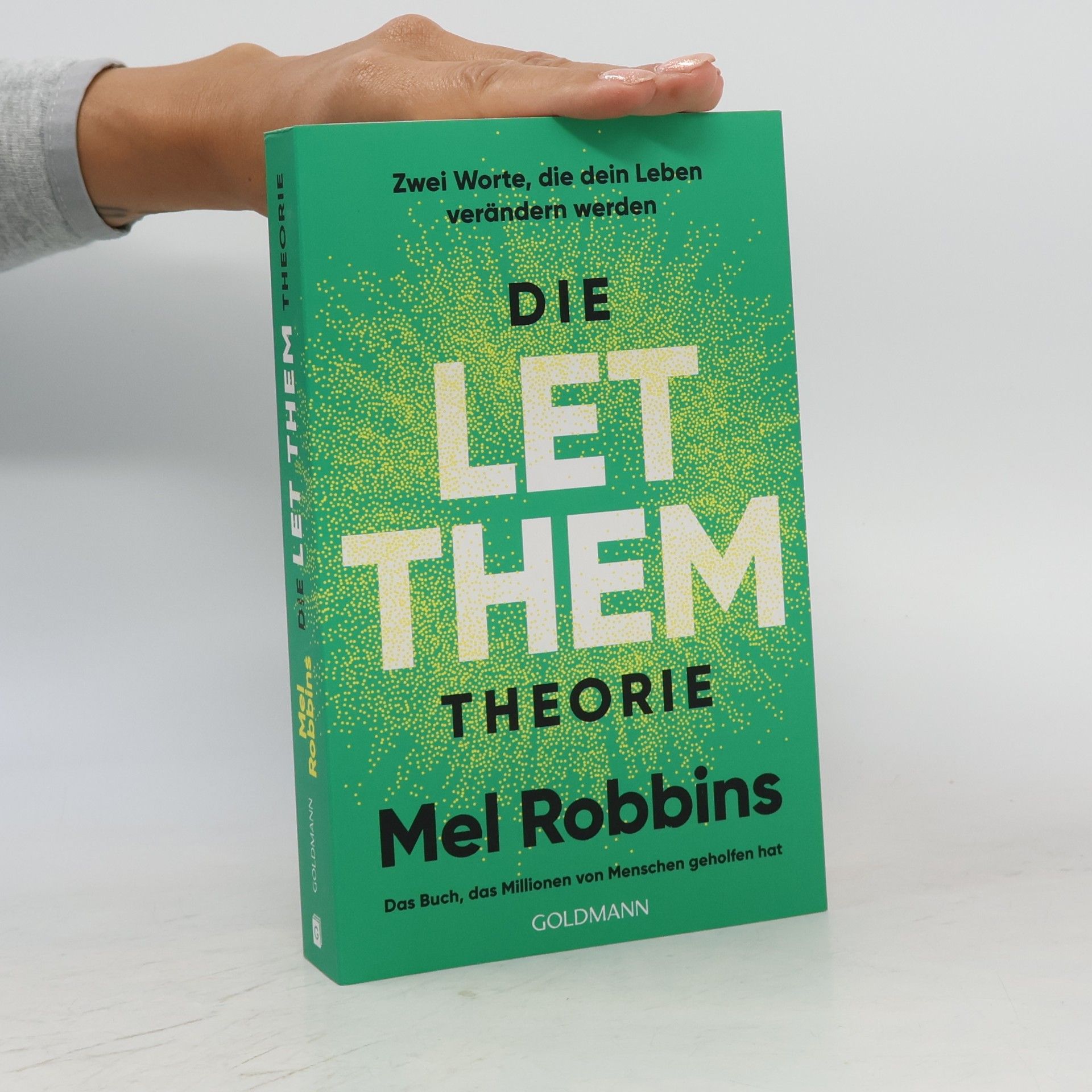 Mel Robbins Die LET THEM Theorie