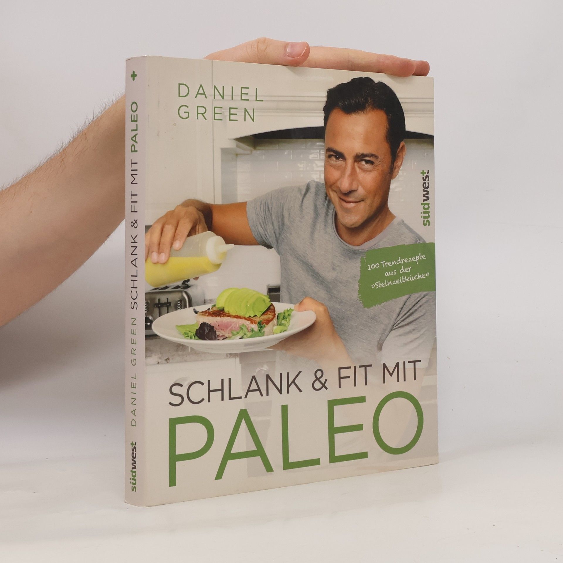 Daniel Green Schlank und fit mit Paleo