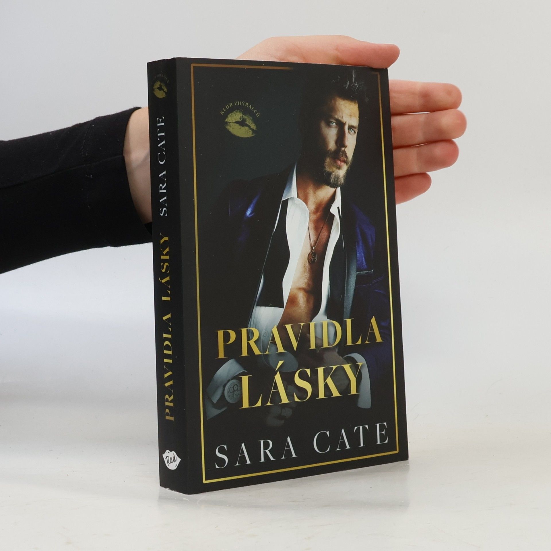 Sara Cate Klub zhýralců. Pravidla lásky