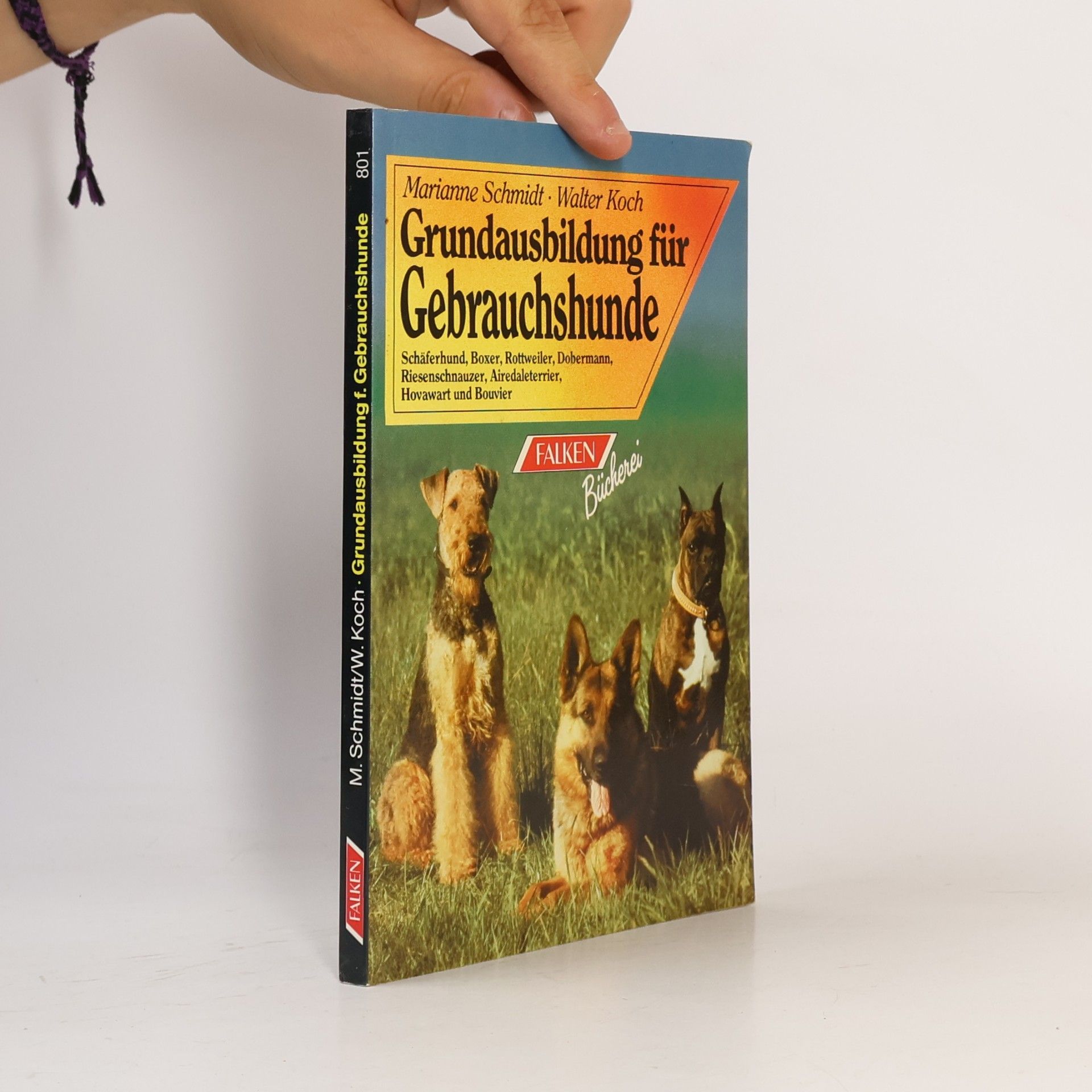 Marianne Schmidt-Merz Grundausbildung für Gebrauchshunde