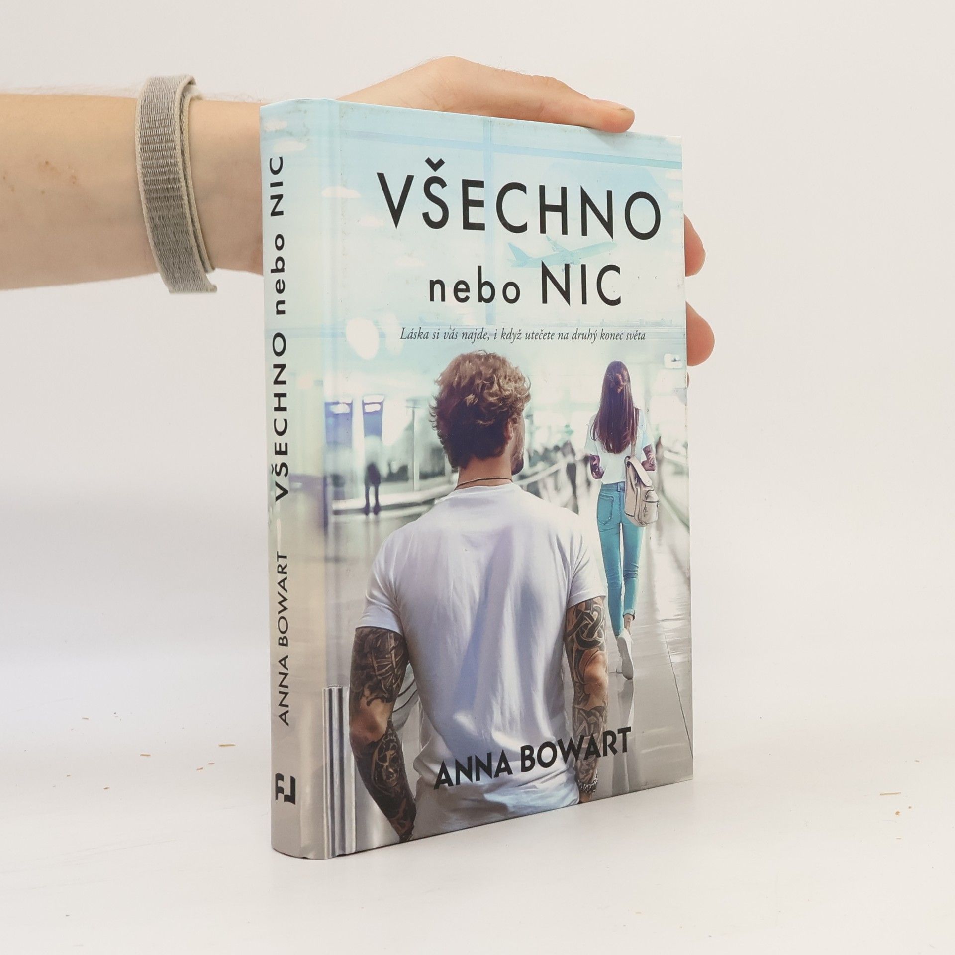 Anna Bowart Všechno nebo nic