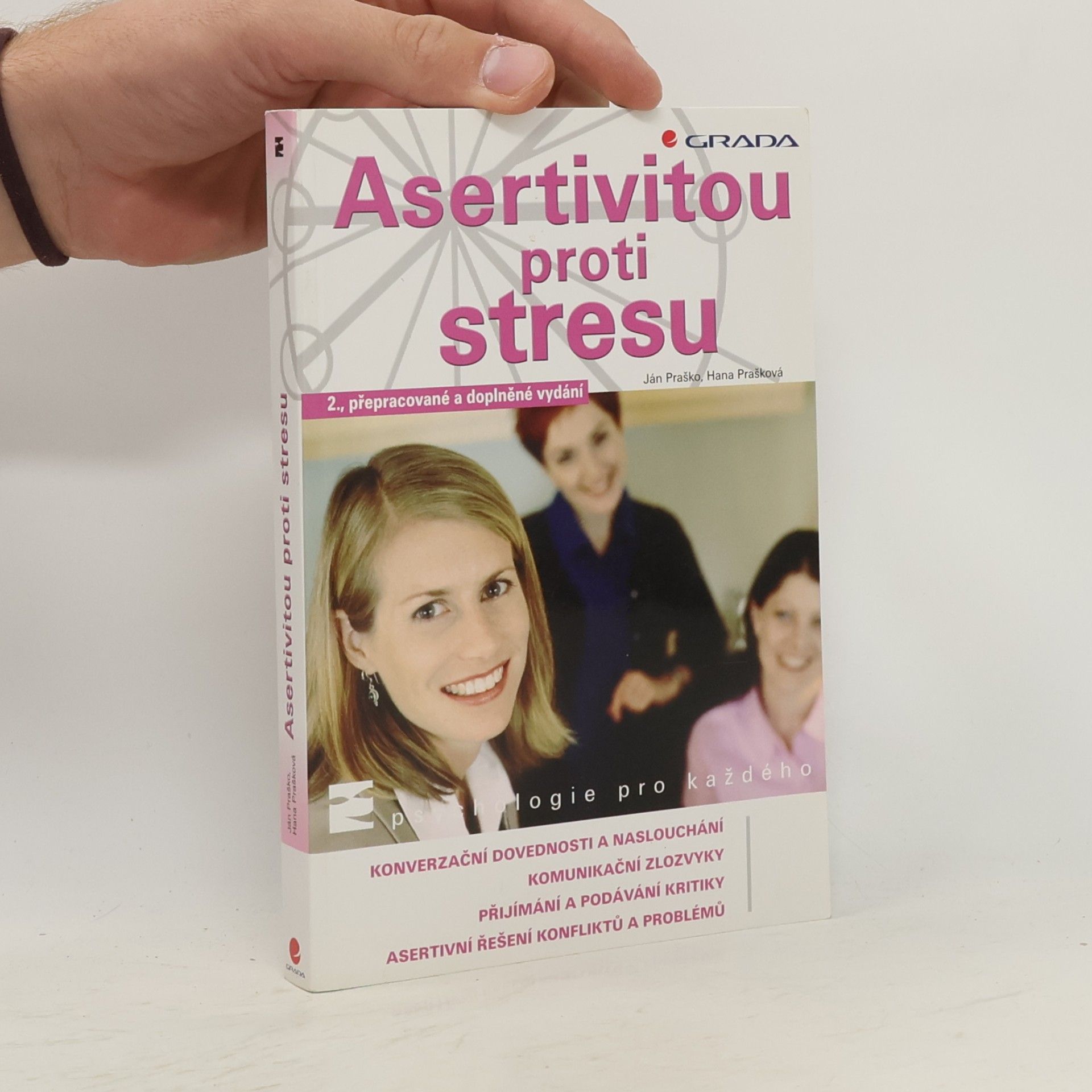 Hana Prašková Asertivitou proti stresu
