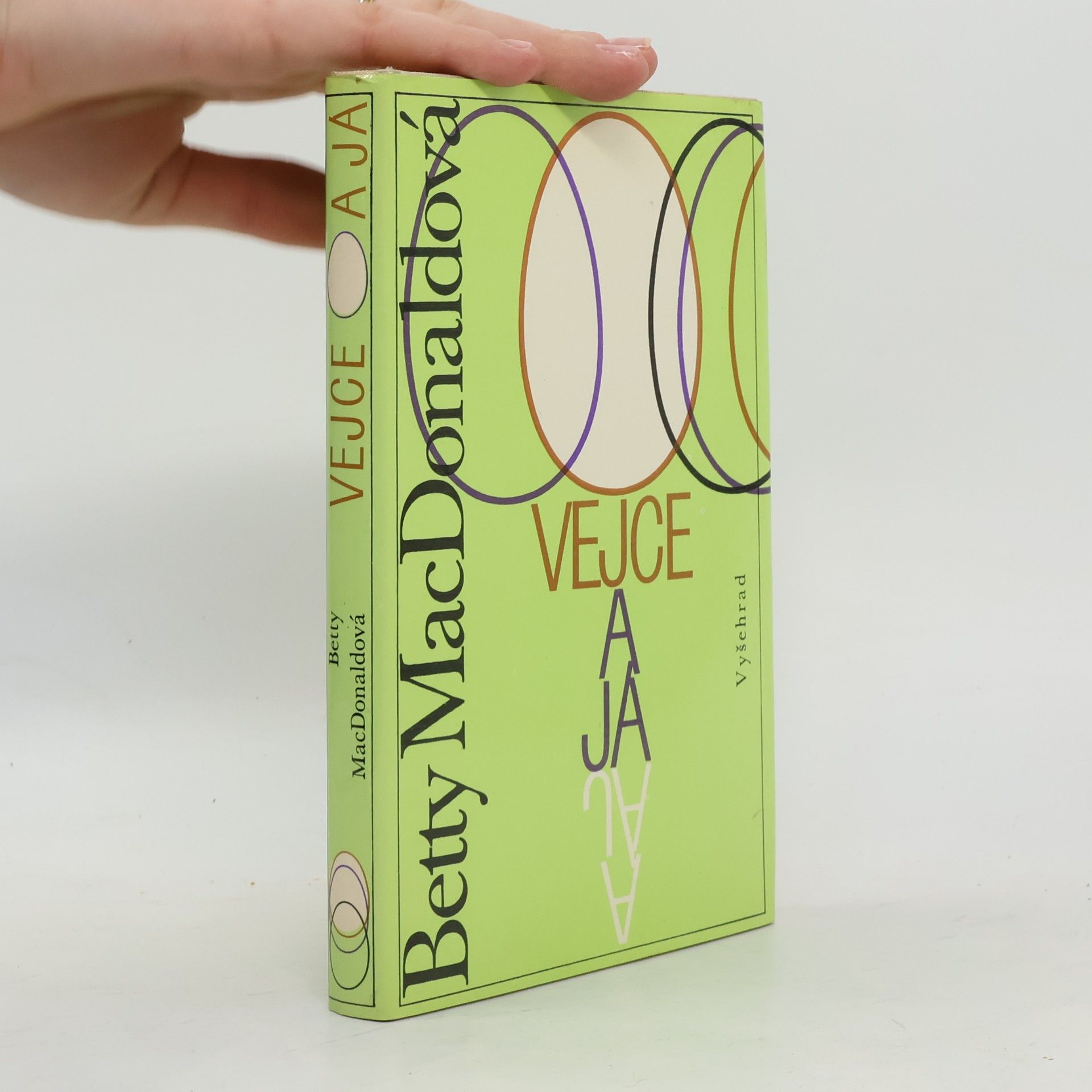 Betty MacDonald Vejce a já