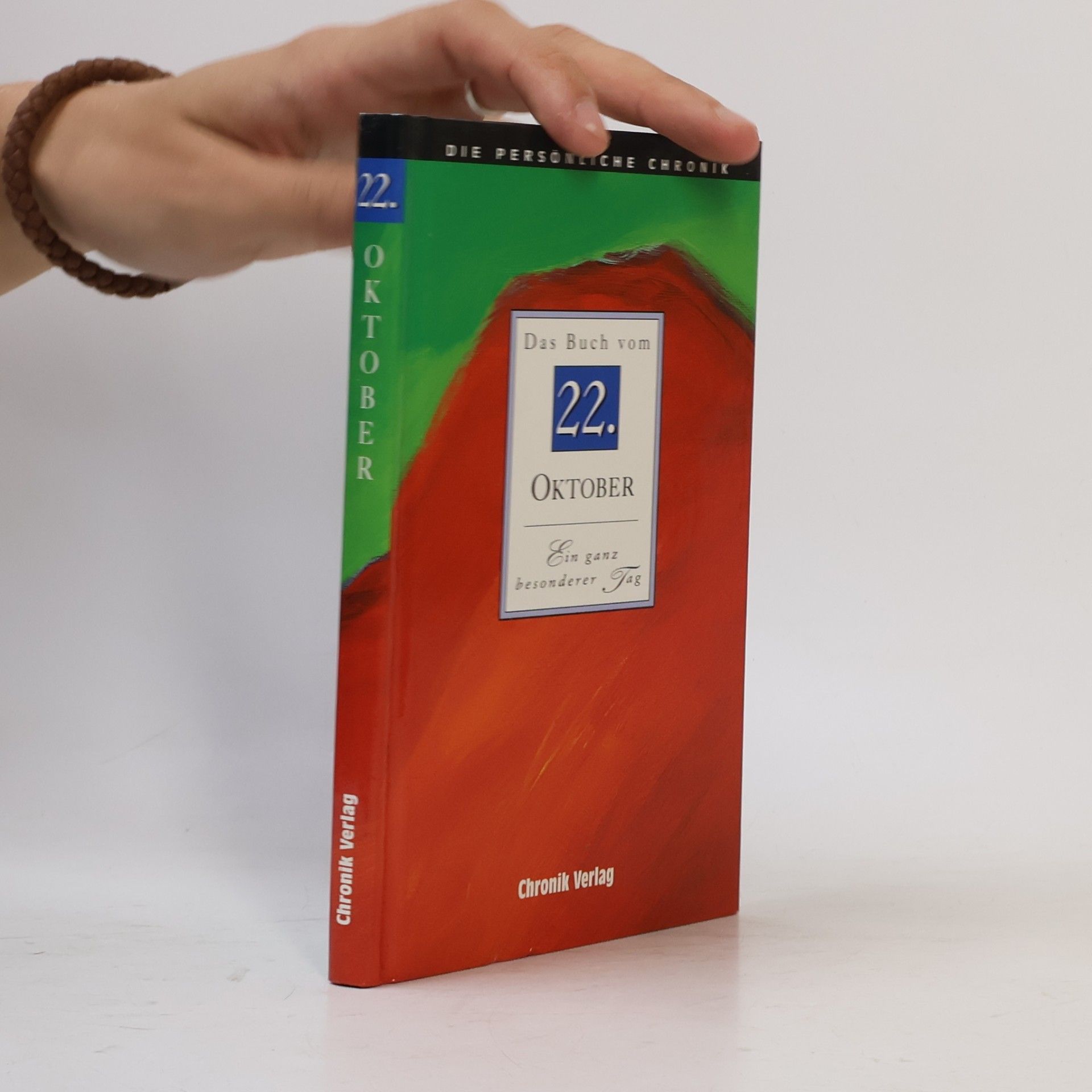 Unknown Author Die Persönliche Chronik - 22. Oktober: Das Buch vom 22. Oktober