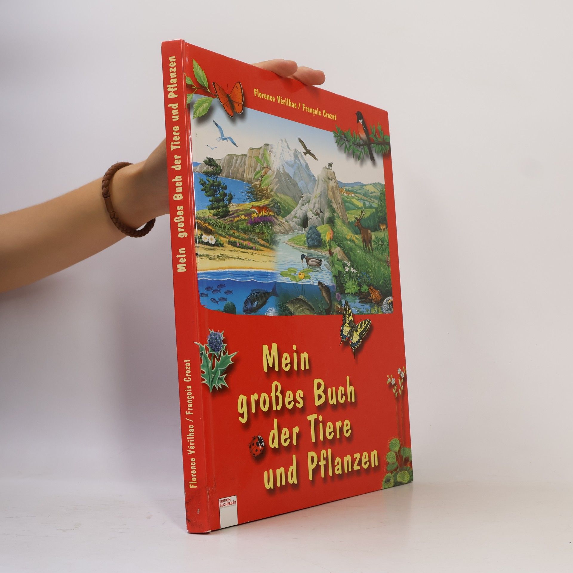 Mein großes Buch der Tiere und Pflanzen