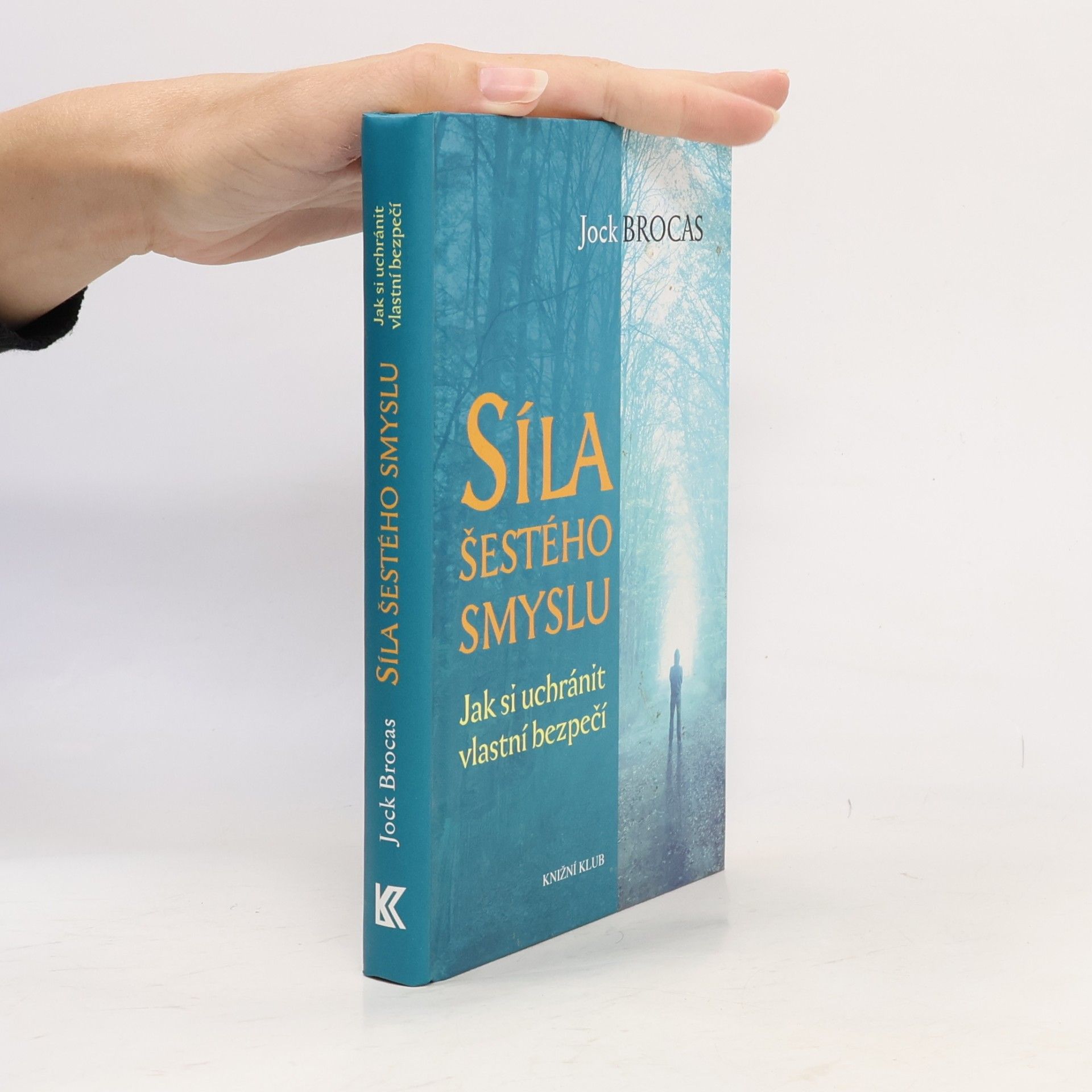 Síla šestého smyslu. Jak si uchránit vlastní bezpečí