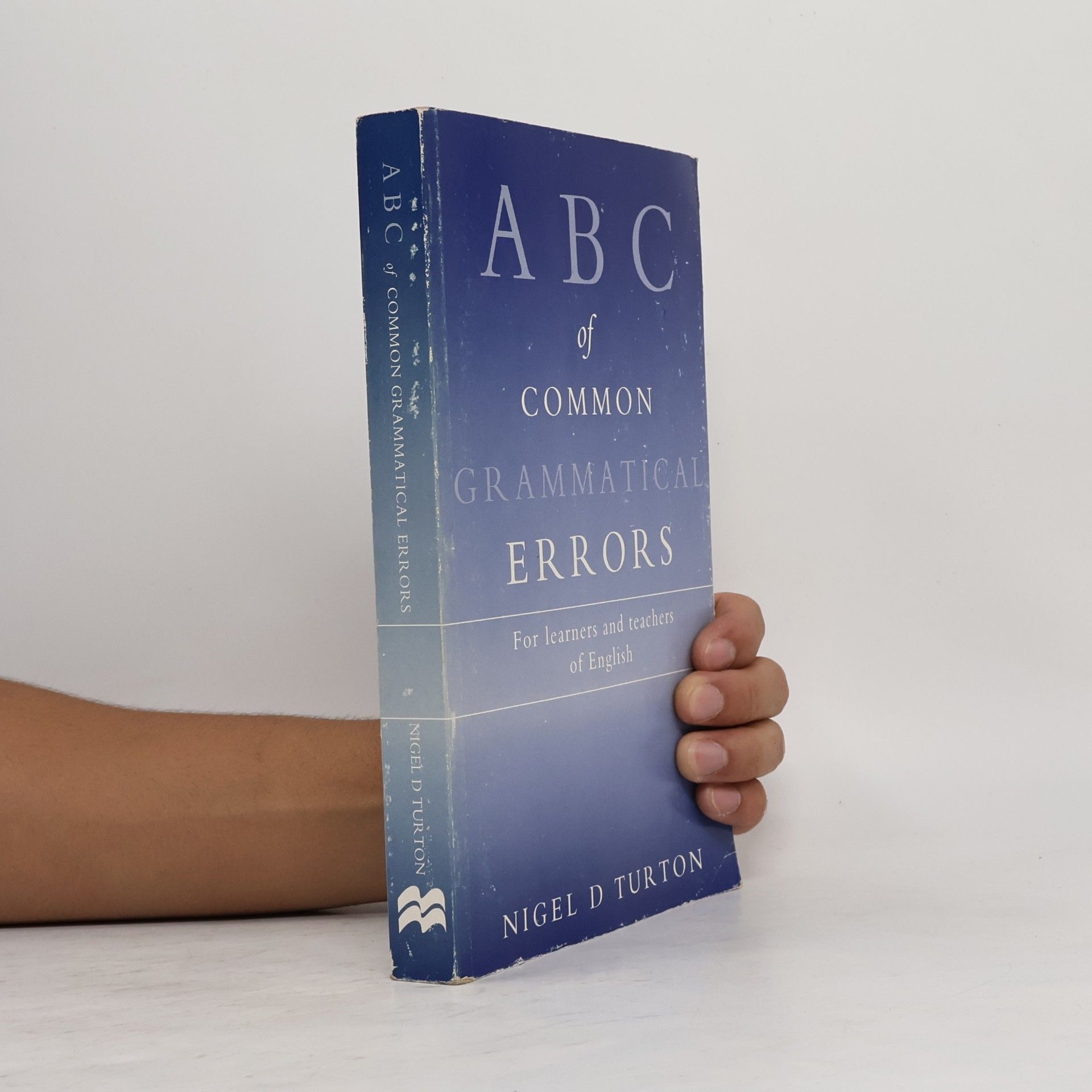 N. D. Nigel D. Turton ABC of Common Grammatical Errors for Learners and Teachers of English