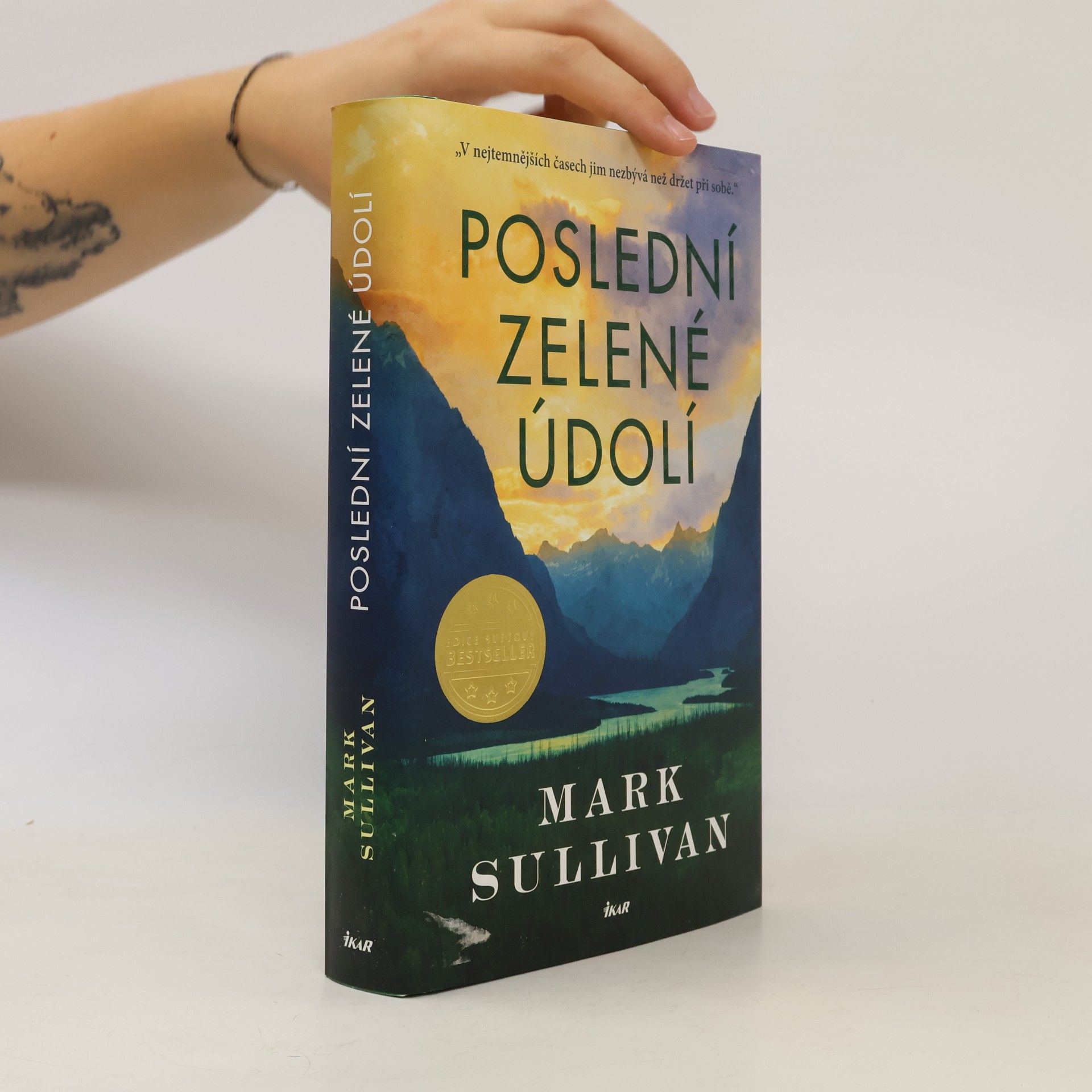 Mark Sullivan Poslední zelené údolí