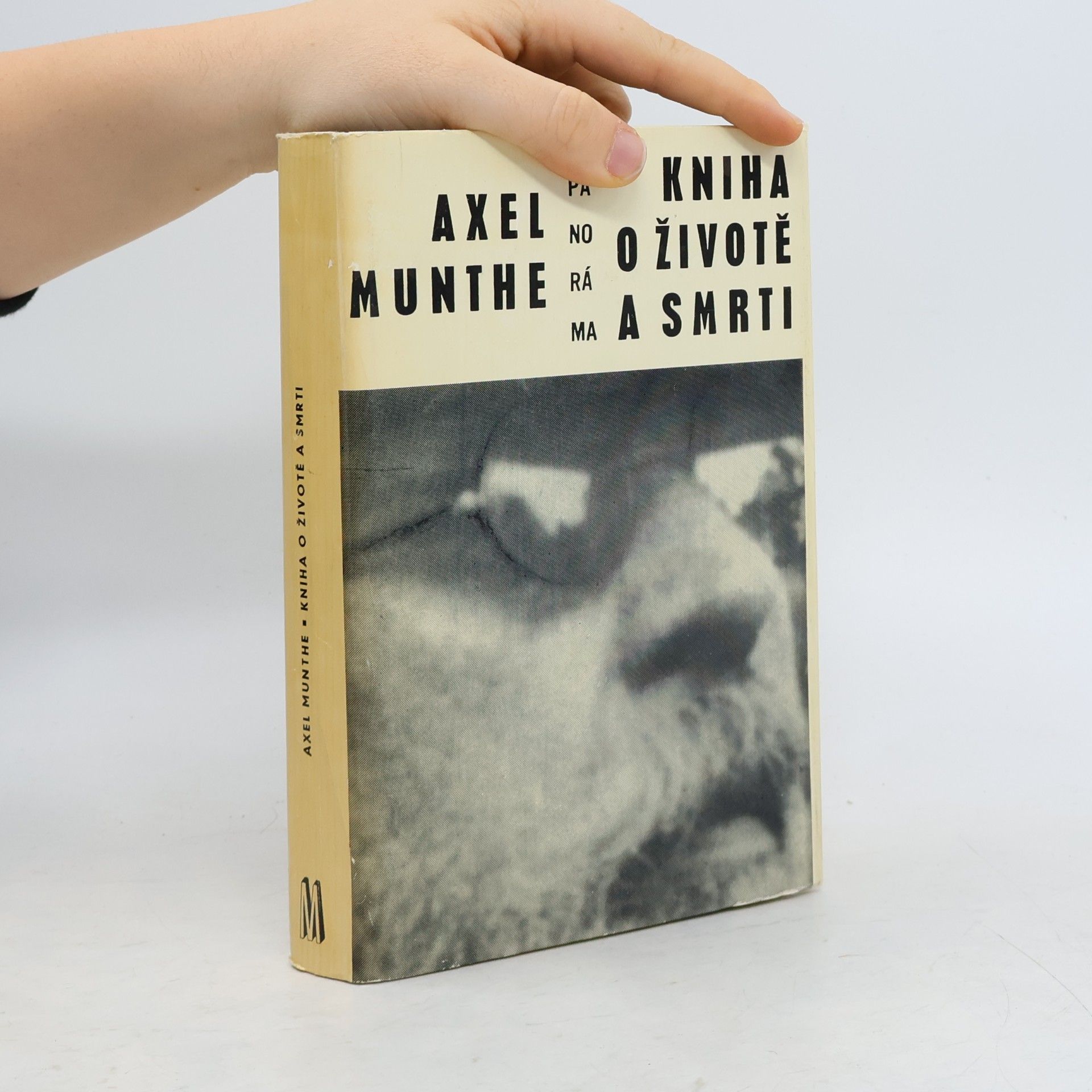 Axel Martin Fredrik Munthe Kniha o životě a smrti