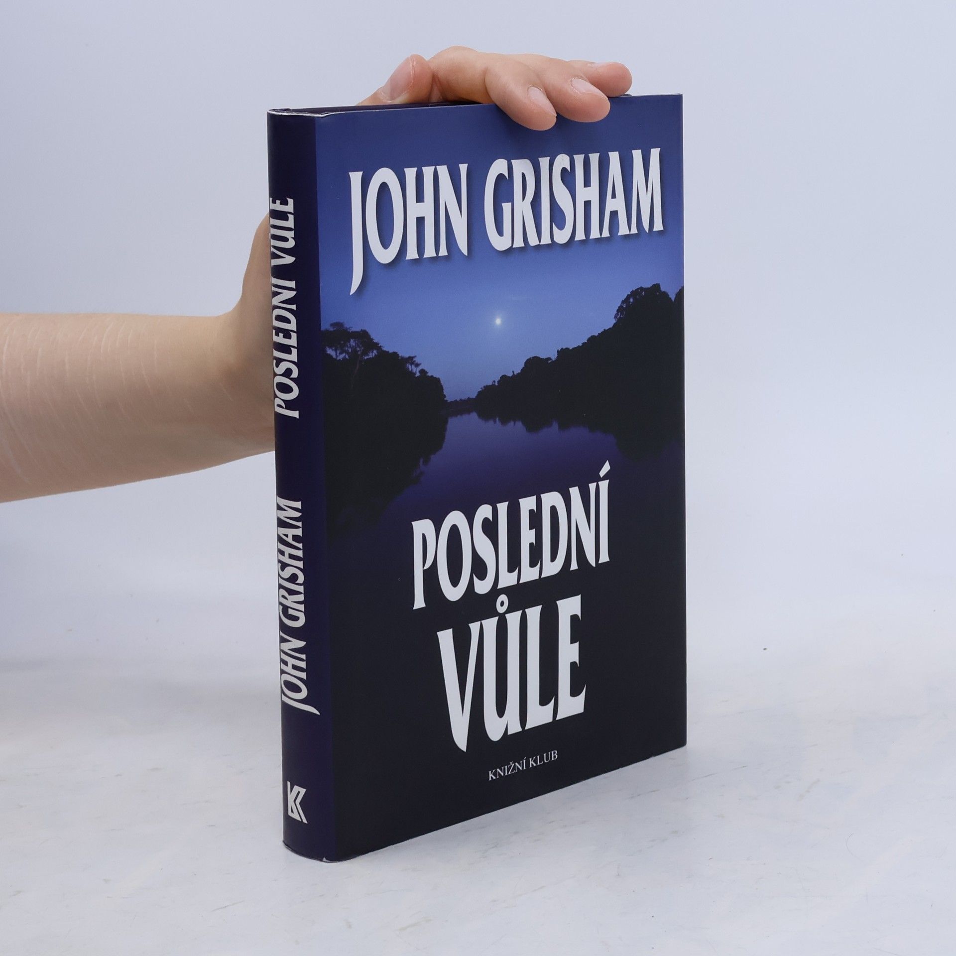 John Grisham Poslední vůle