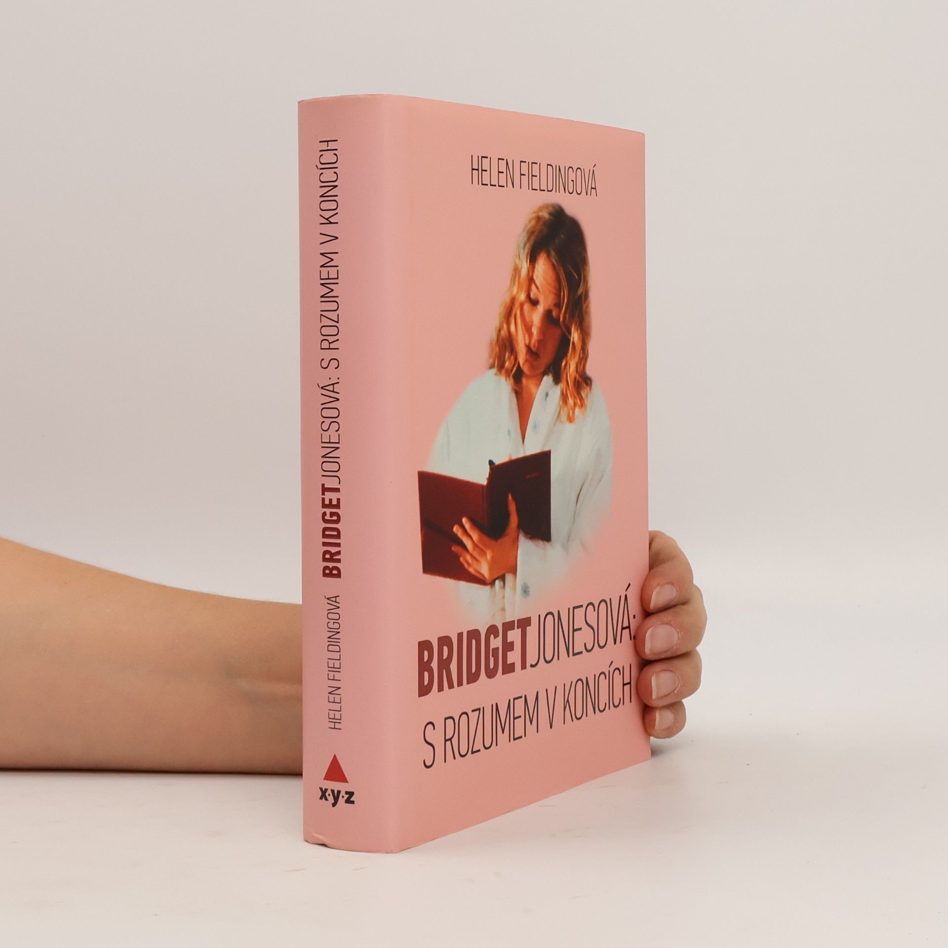 Helen Fielding Bridget Jonesová:. S rozumem v koncích
