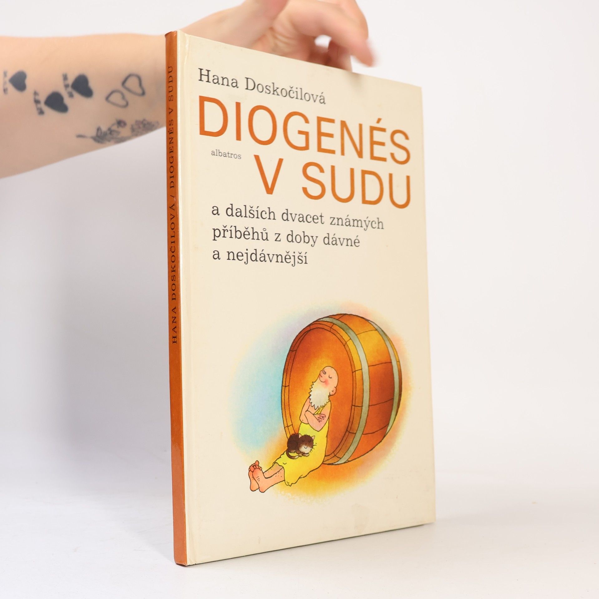 Hana Doskočilová Diogenés v sudu a dalších dvacet známých příběhů z doby dávné a nejdávnější