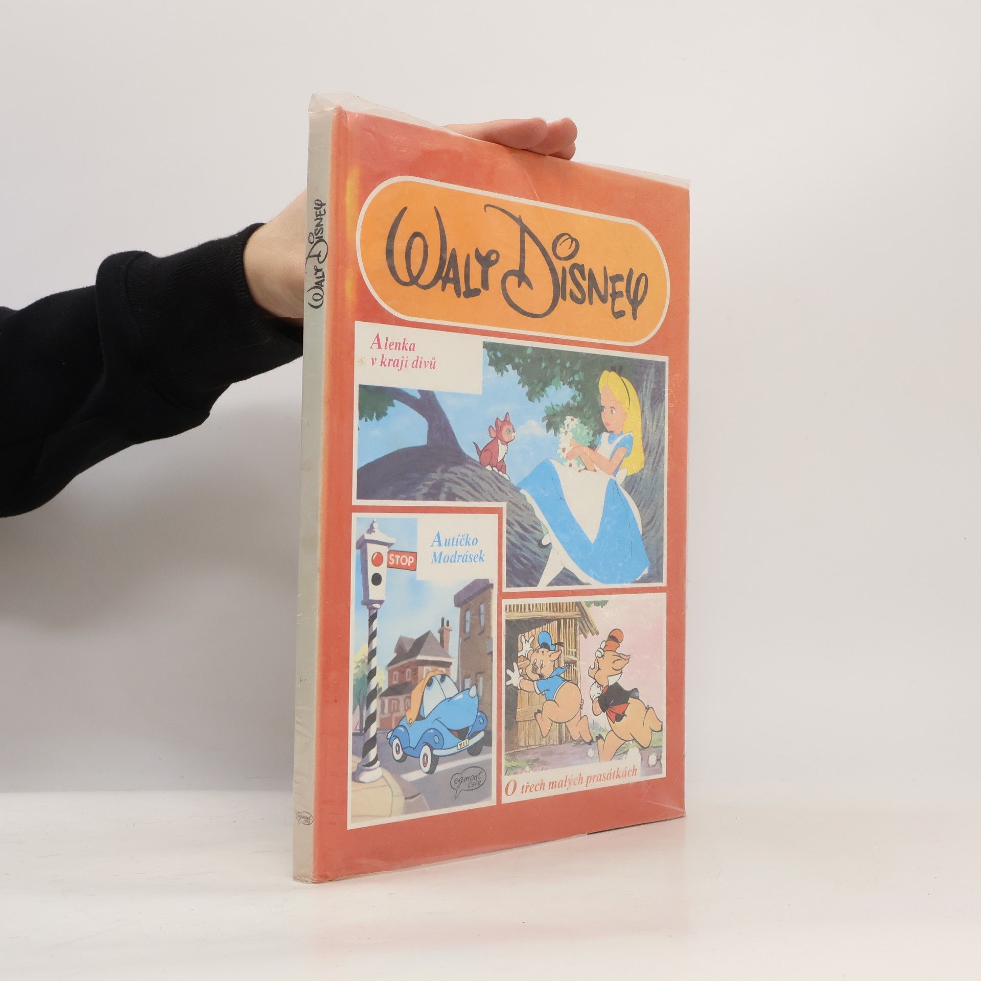 Walt Disney Alenka v kraji divů. Autíčko Modrásek. O třech malých prasátkách.