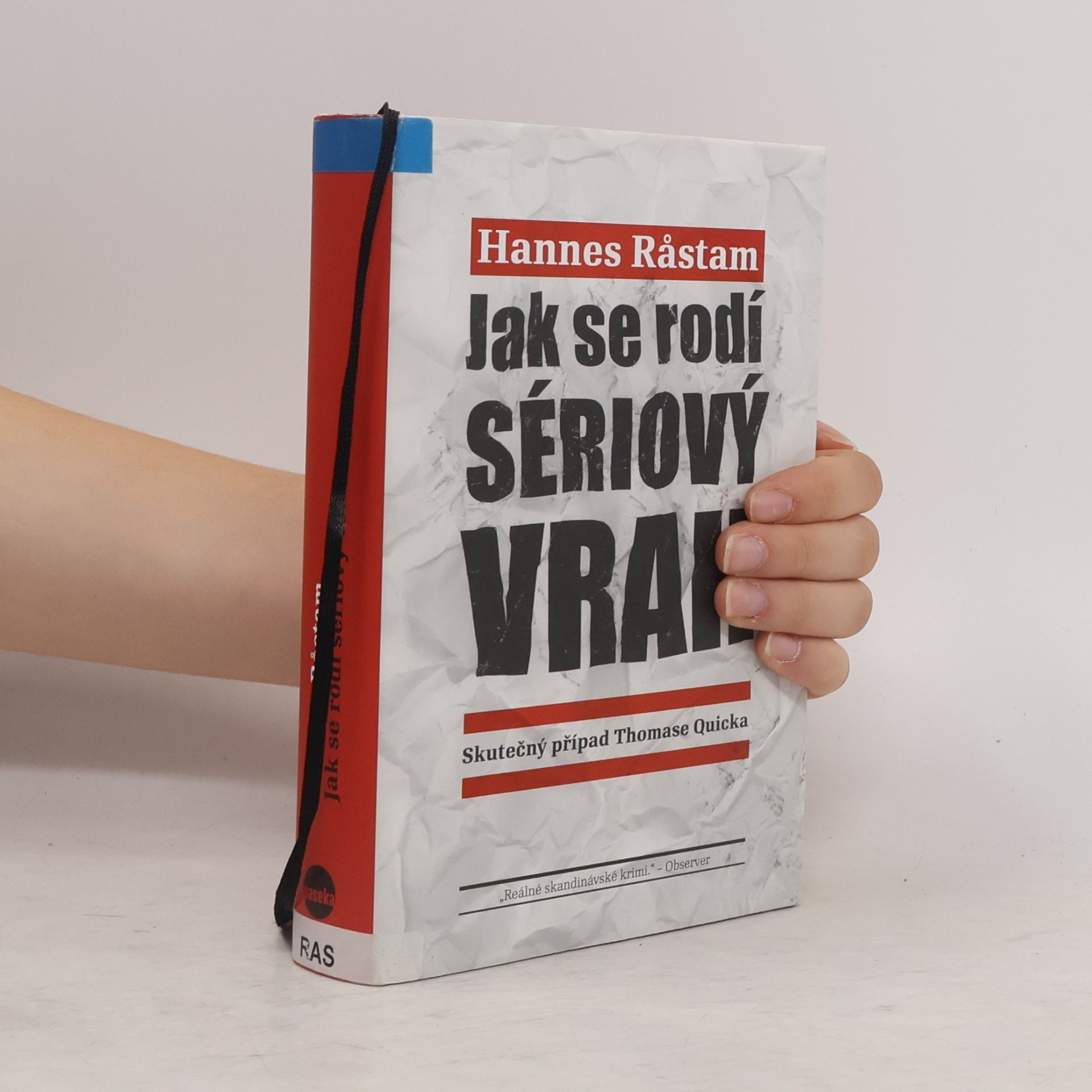 Hannes Rastam Jak se rodí sériový vrah