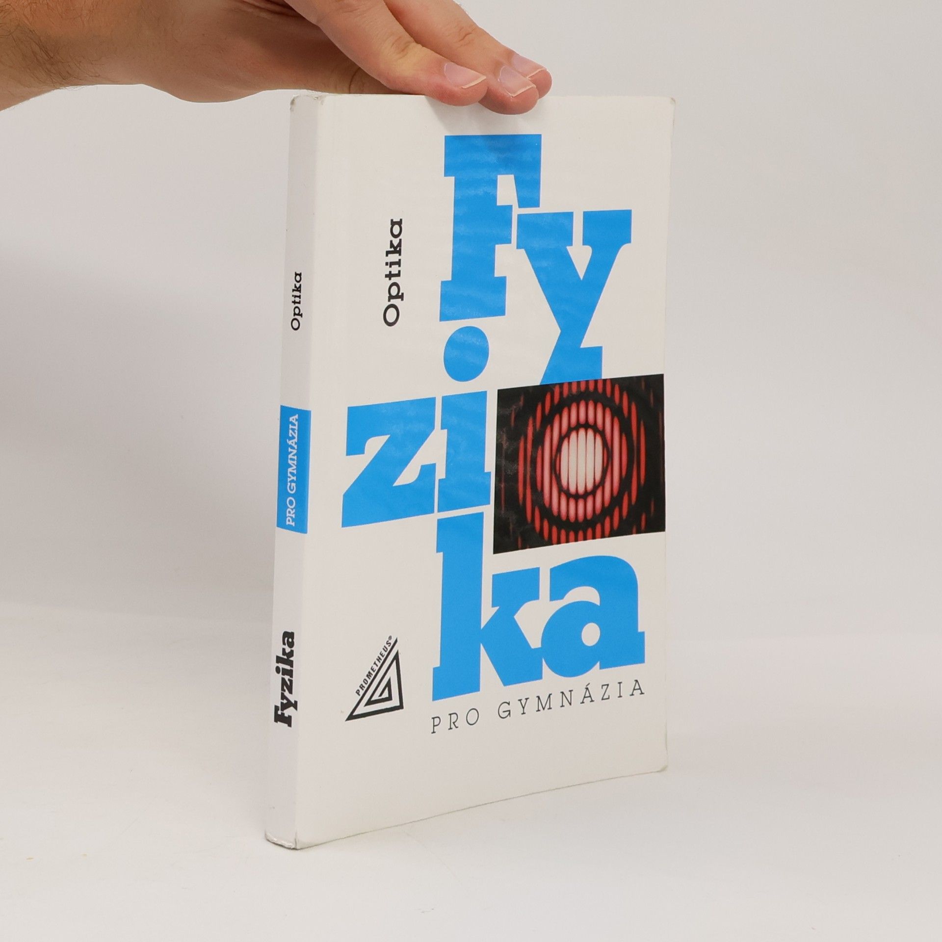 Oldřich Lepil Fyzika pro gymnázia. Optika