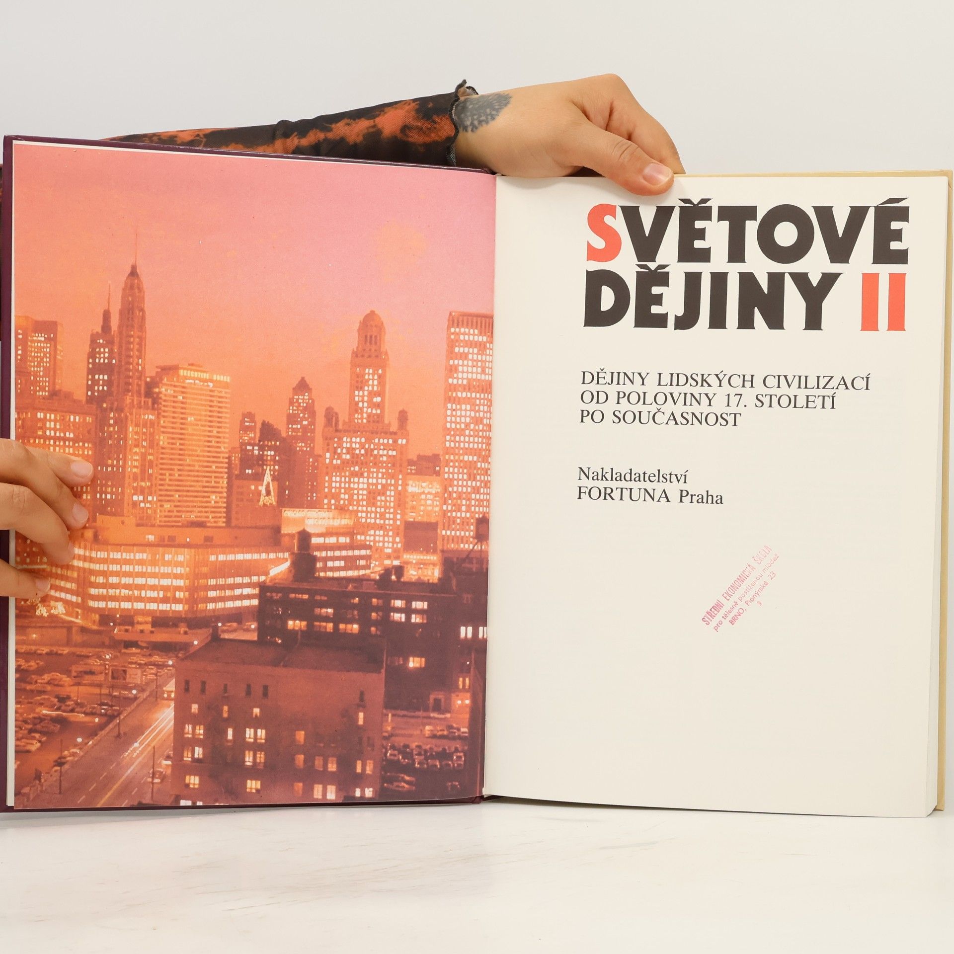 kolektiv Světové dějiny II. Dějiny lidských civilizací od poloviny 17. století po současnost