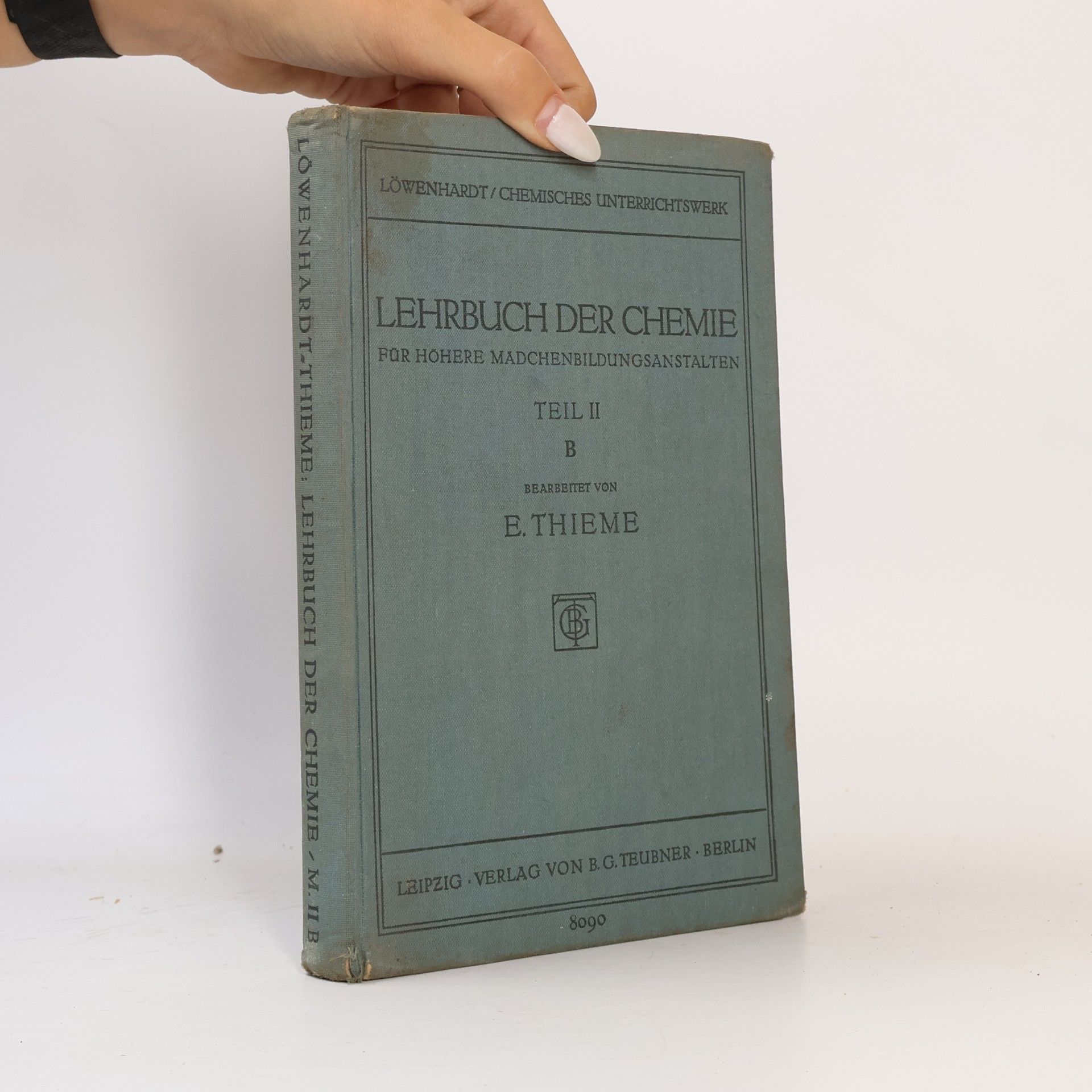 Erich Thieme Lehrbuch der Chemie mit Abriss der Mineralogie für höhere Mädchenbildungsanstalten