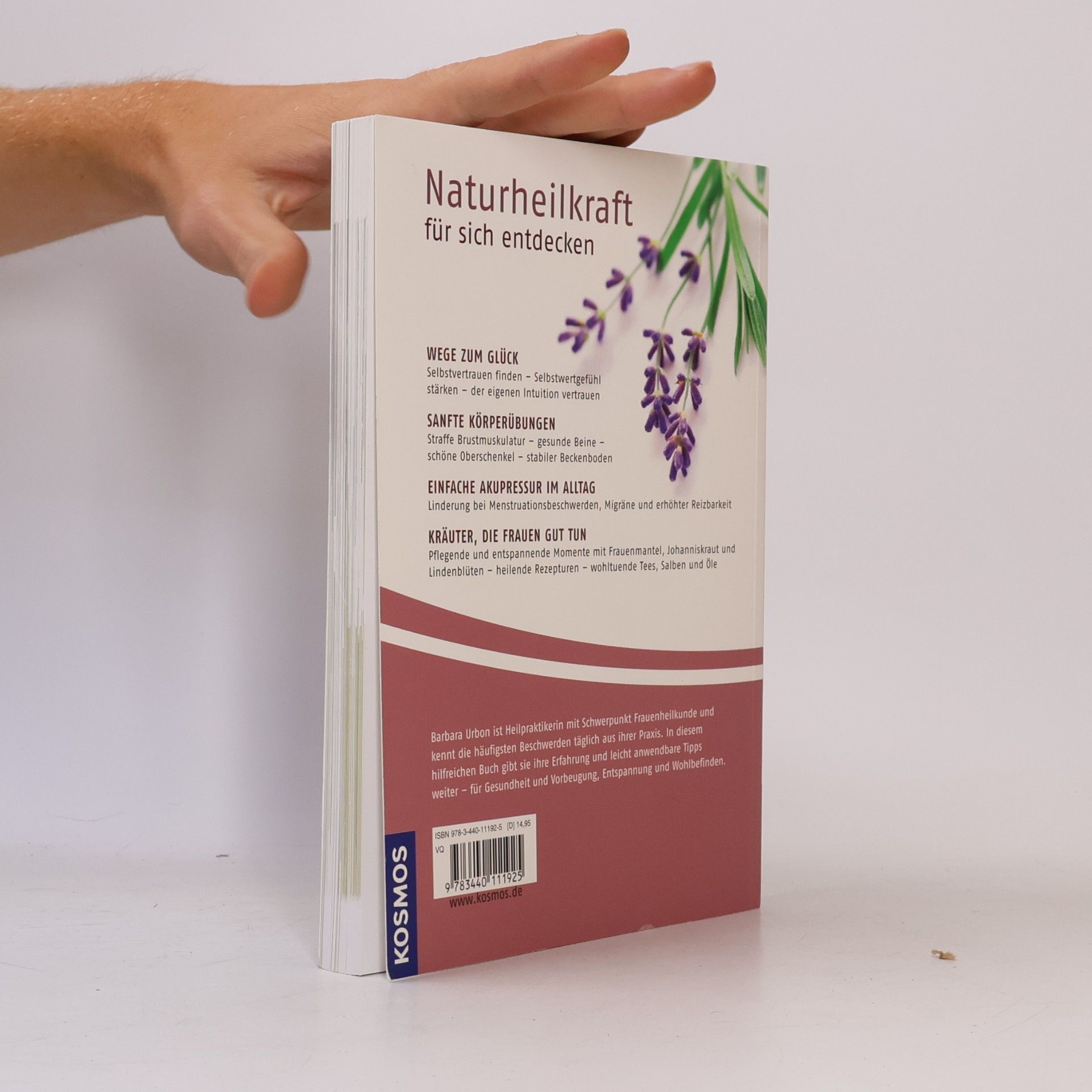 Barbara Urbon Kräuterheilkunde für Frauen. Wohltuende Rezepte und sanfte Übungen für Körper und Seele