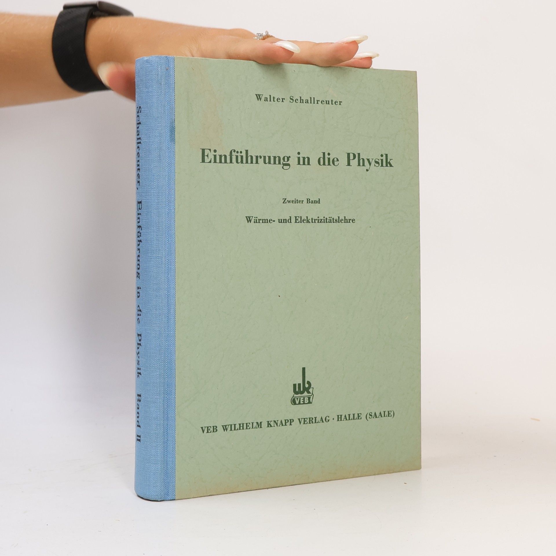 Walter Schallreuter Einführung in die Physik 2