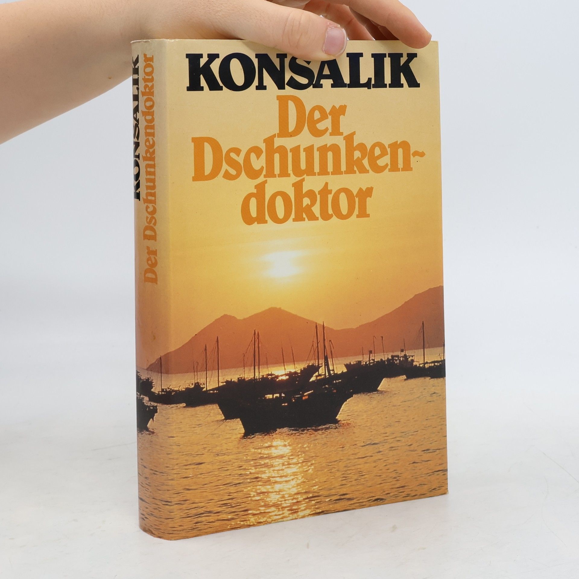 Heinz Günther Konsalik Der Dschunkendoktor