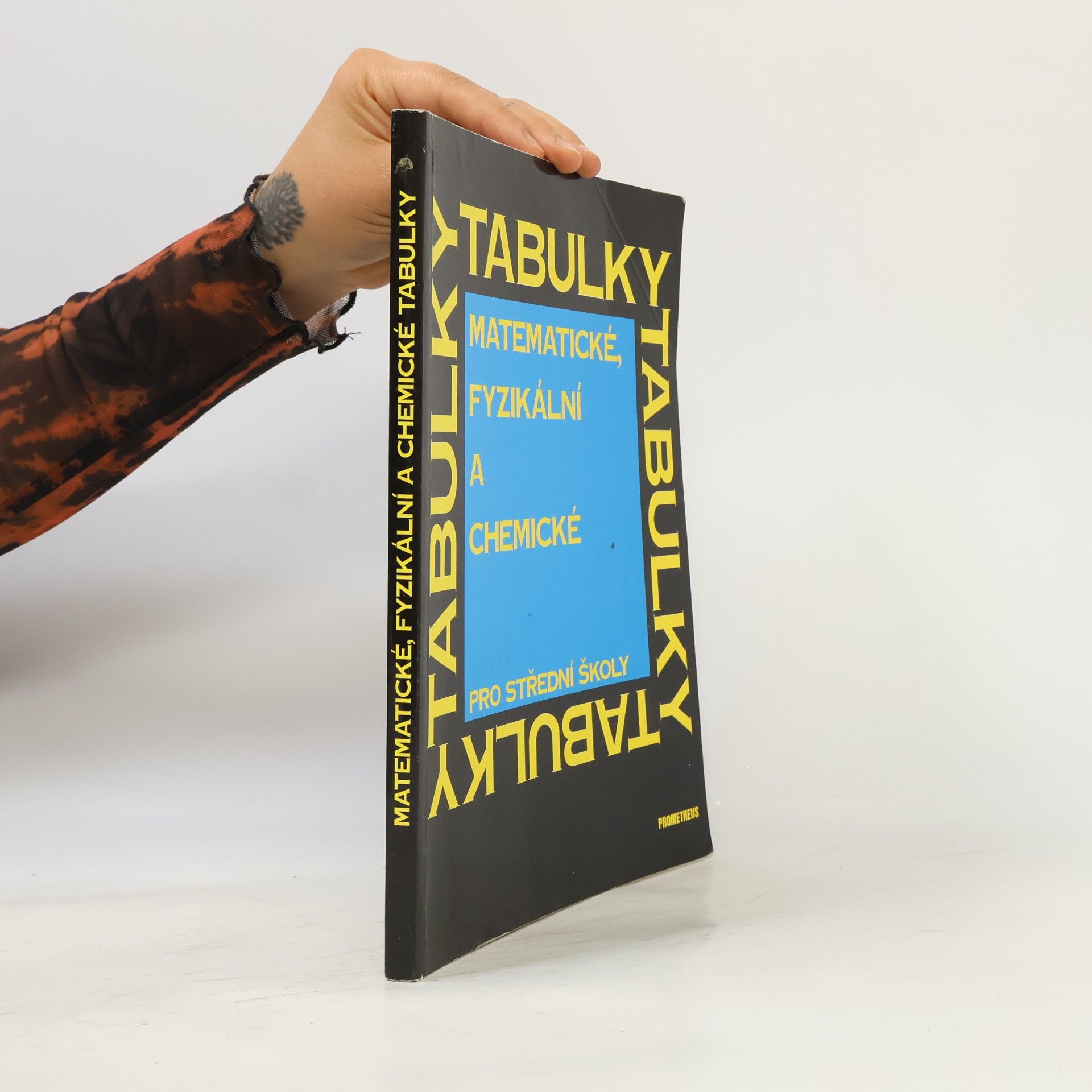 Jiří Mikulčák Matematické, fyzikální a chemické tabulky pro střední školy