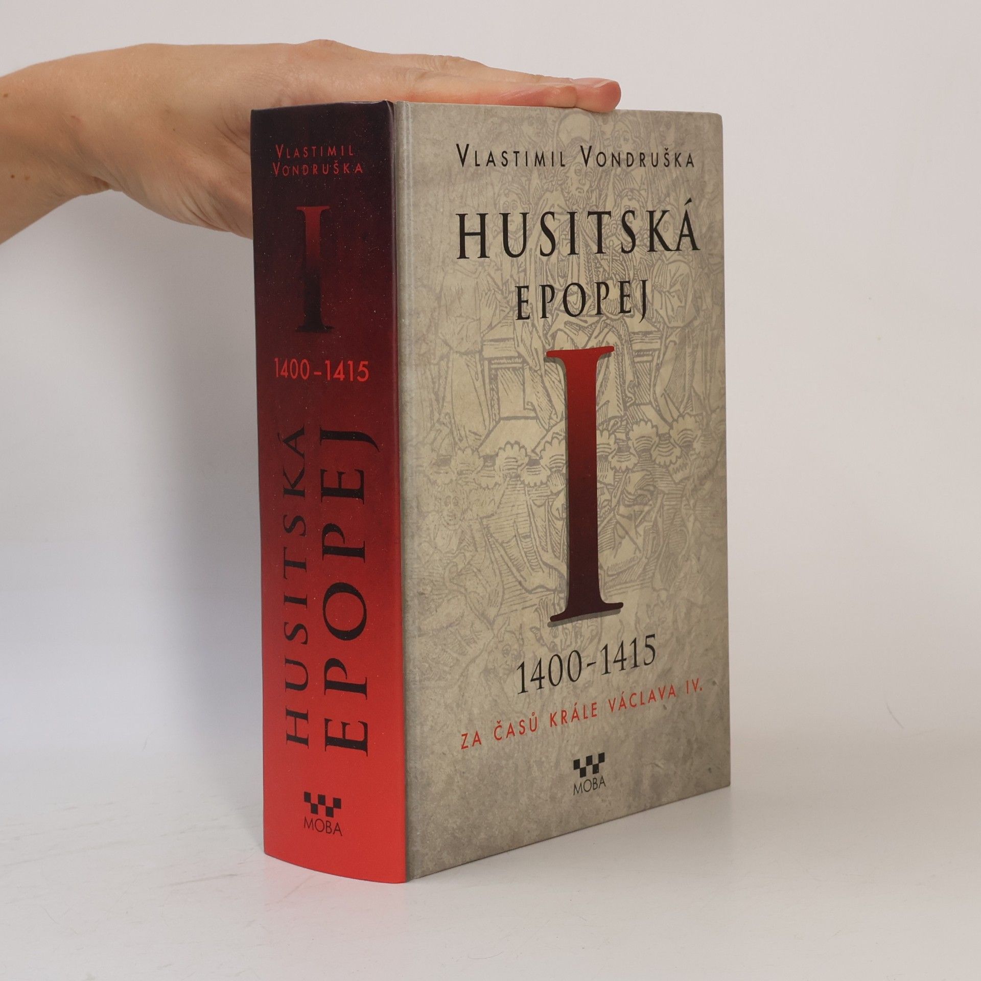 Vlastimil Vondruška Husitská epopej I