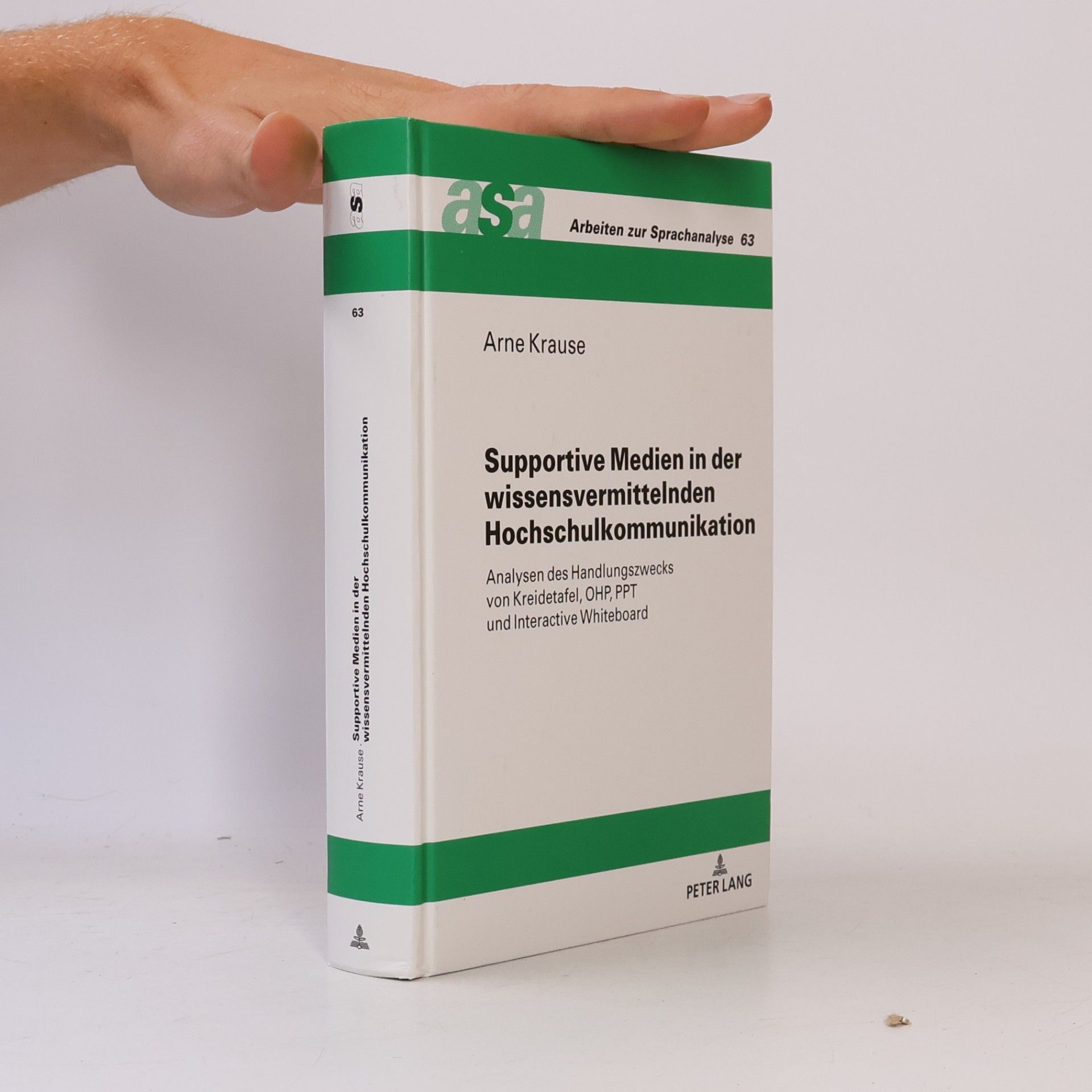 Arne Krause Supportive Medien in der wissensvermittelnden Hochschulkommunikation