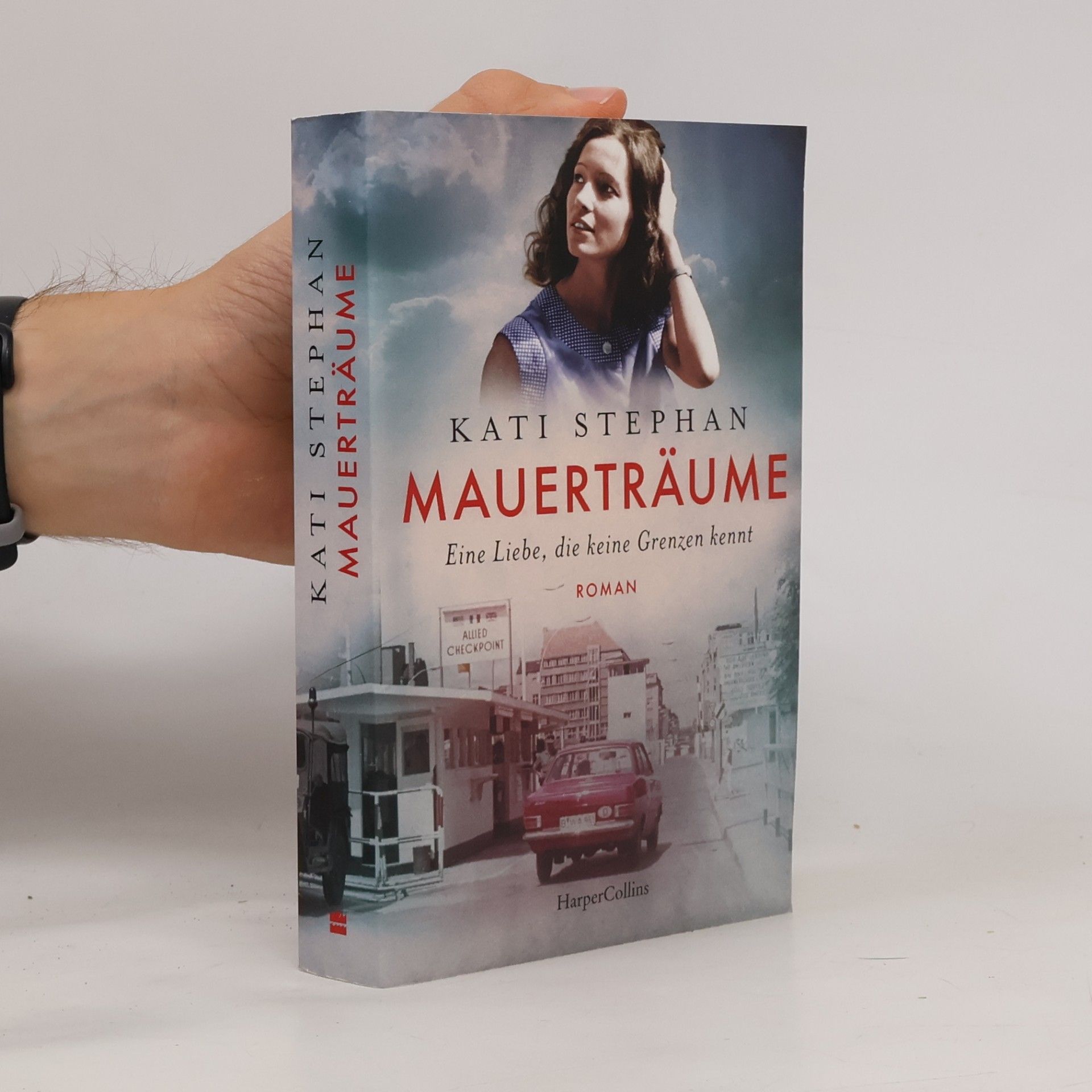 Kati Stephan Mauerträume