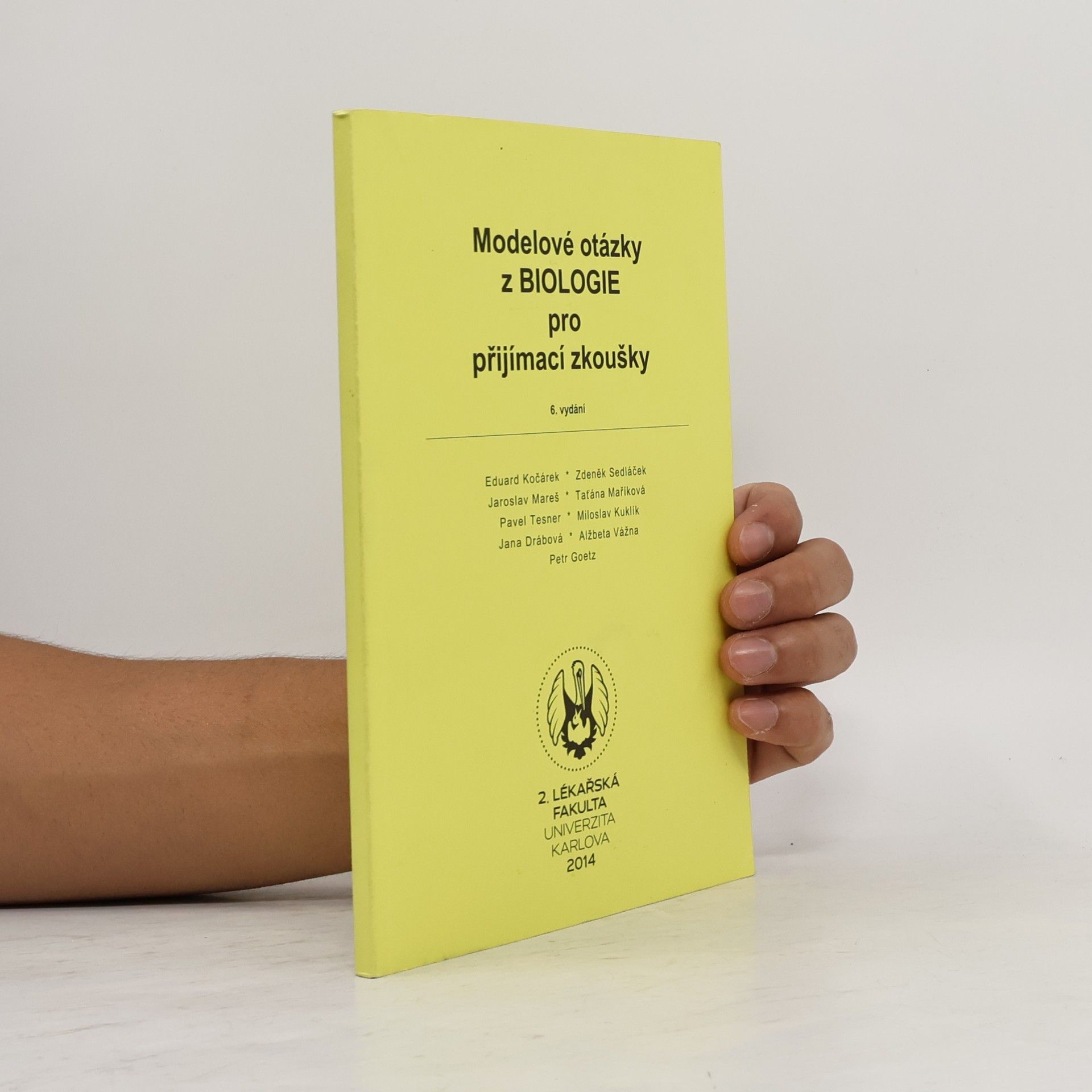 Various authors Modelové otázky z biologie pro přijímací zkoušky