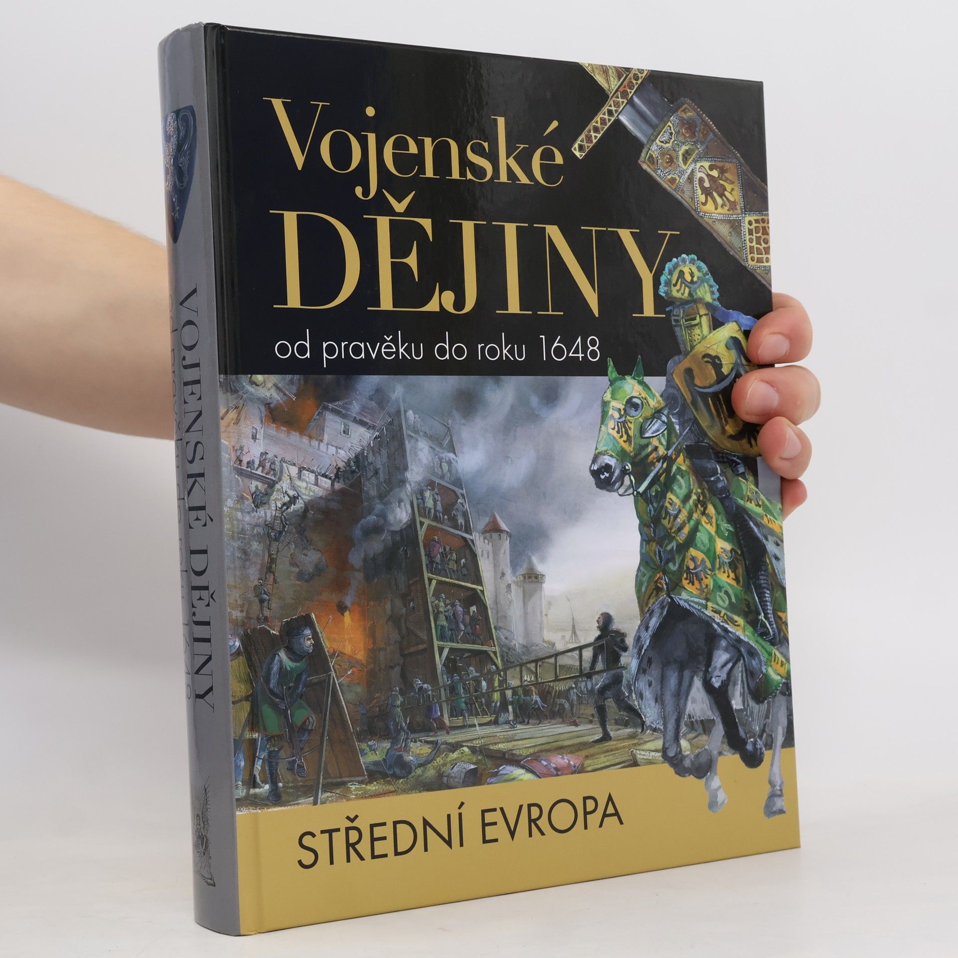 Vojenské dějiny od pravěku do roku 1648 - střední Evropa