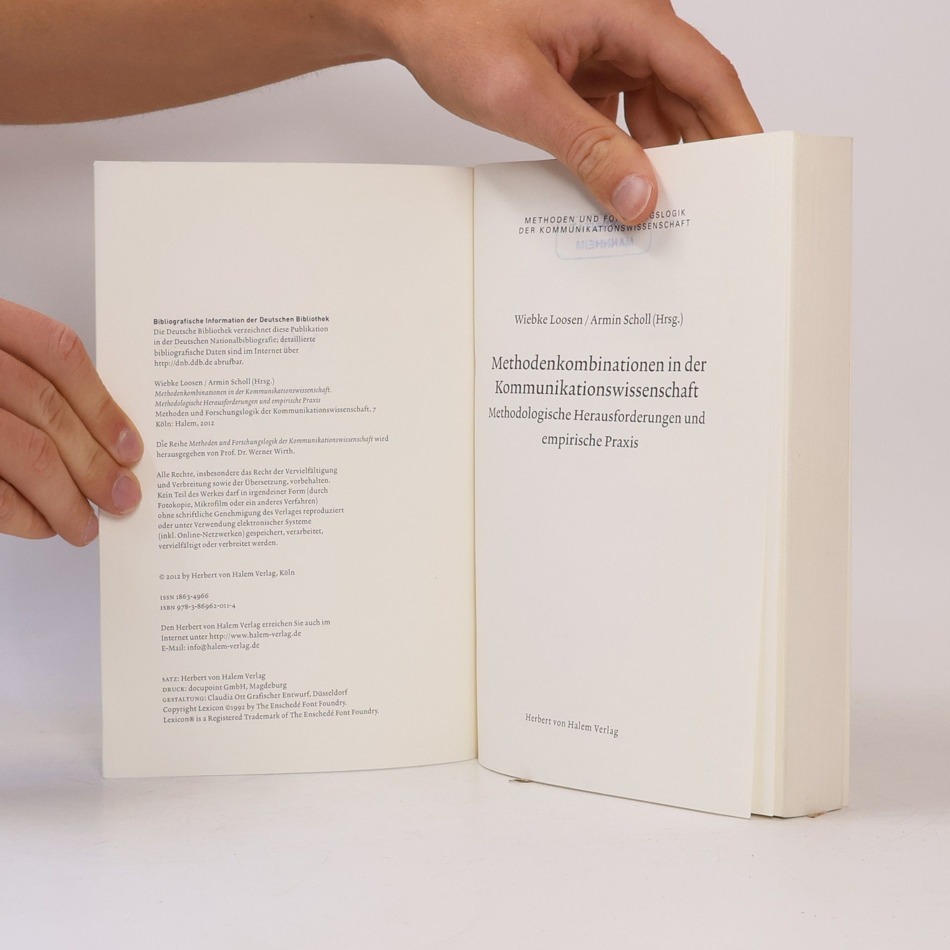 Wiebke Loosen Methoden und Forschungslogik der Kommunikationswissenschaft - 7: Methodenkombinationen in der Kommunikationswissenschaft