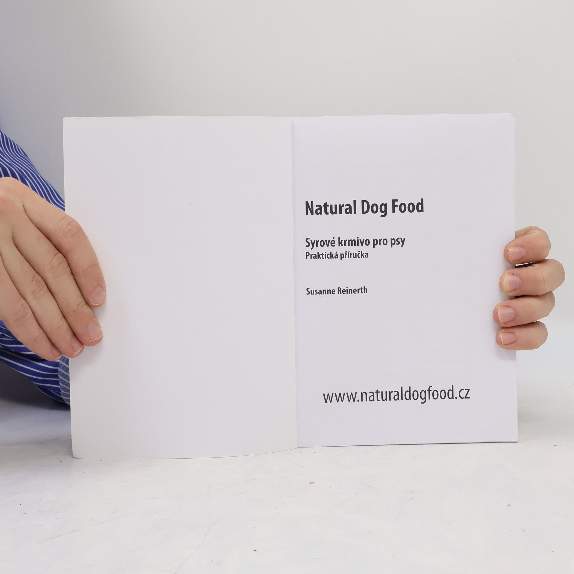 Susanne Reinerth Natural Dog Food: Syrové krmivo pro psy
