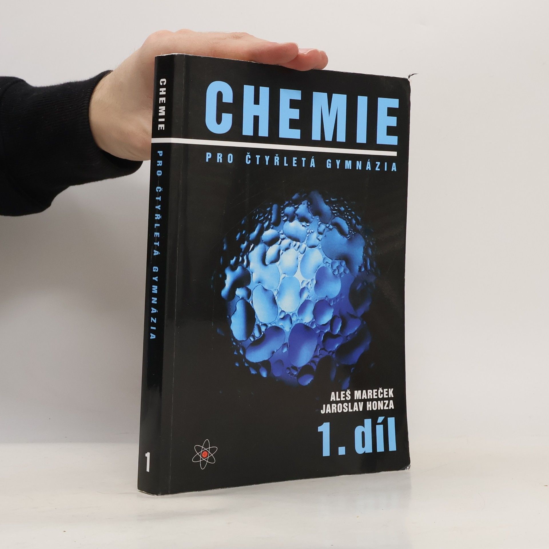 Aleš Mareček Chemie pro čtyřletá gymnázia, 1.díl