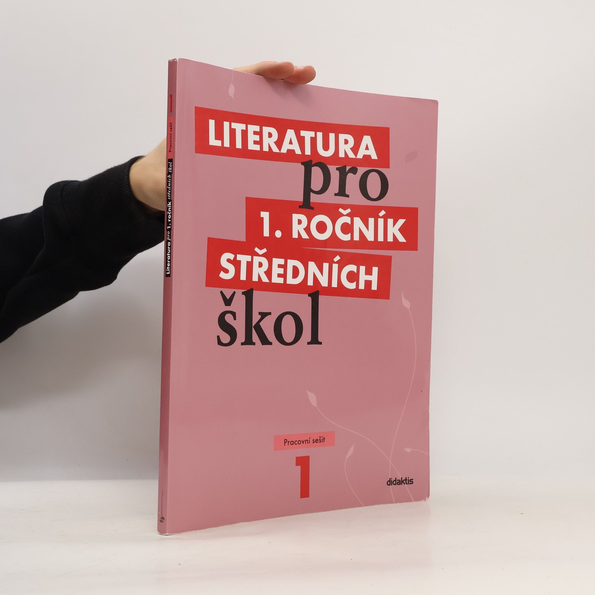 kolektiv Literatura pro 1. ročník středních škol. Pracovní sešit