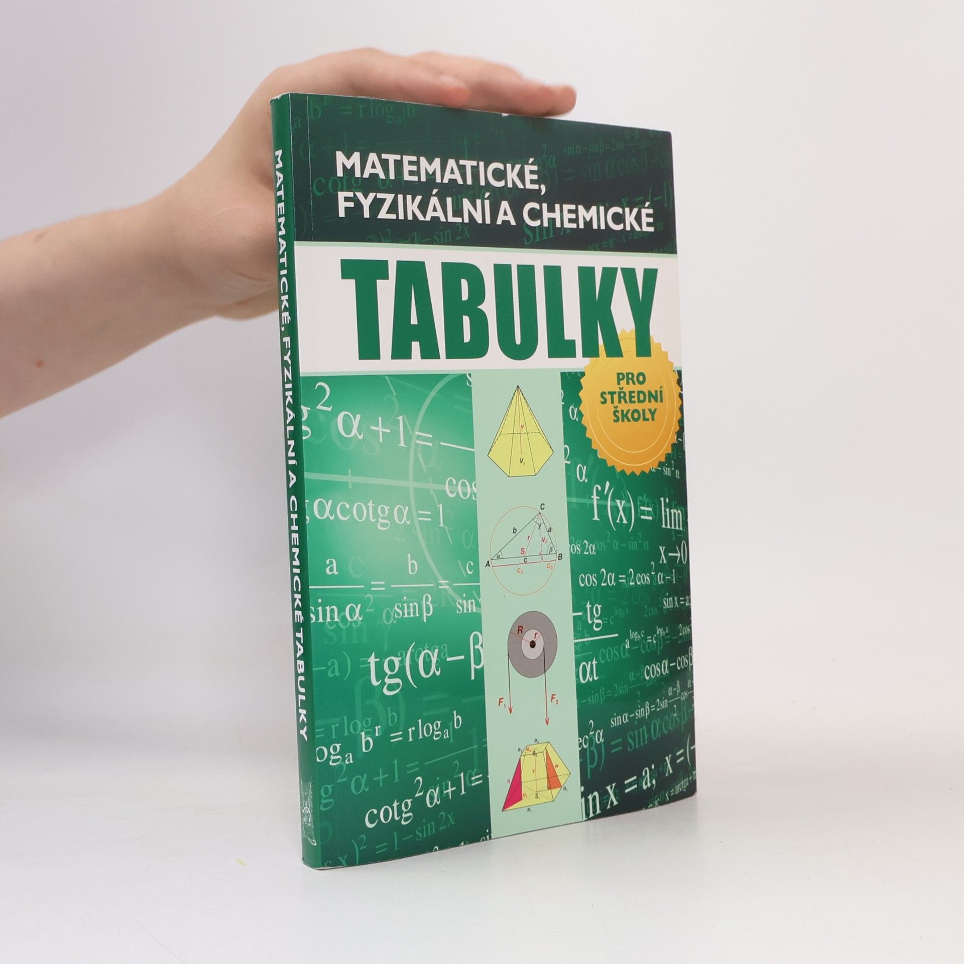 Radek Chajda Matematické, fyzikální a chemické tabulky pro střední školy