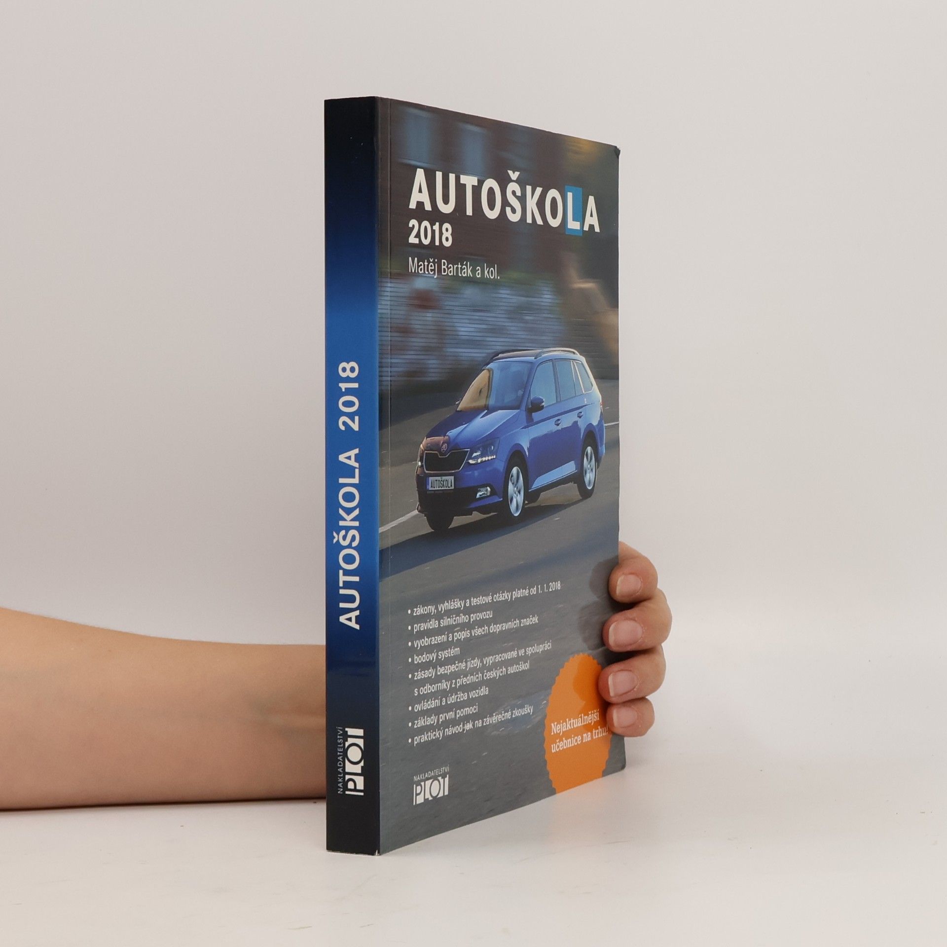 Autoškola 2018 : značky, pravidla a testy platné od 1.1.2018
