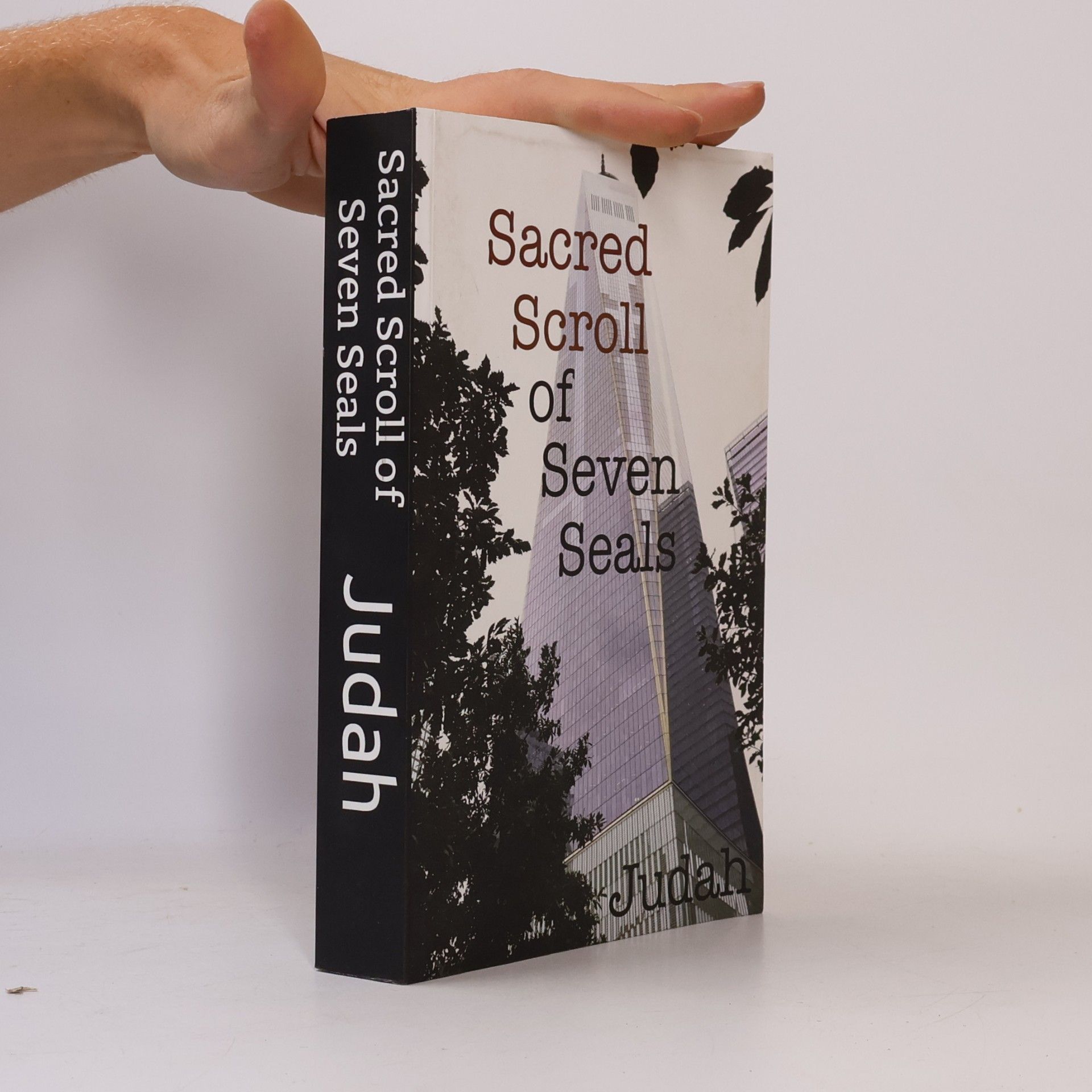 Judah Sacred Scroll of Seven Seals: The Lost Knowledge of Good and Evil