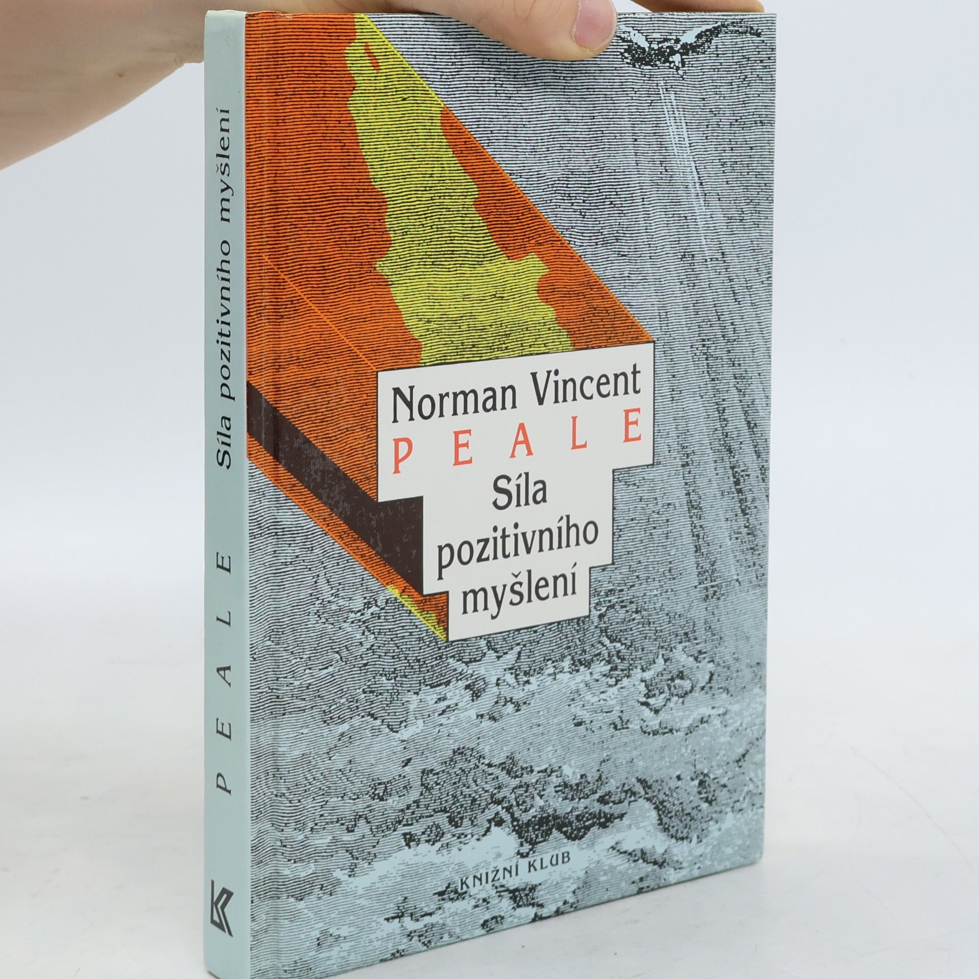 Norman Vincent Peale Síla pozitivního myšlení