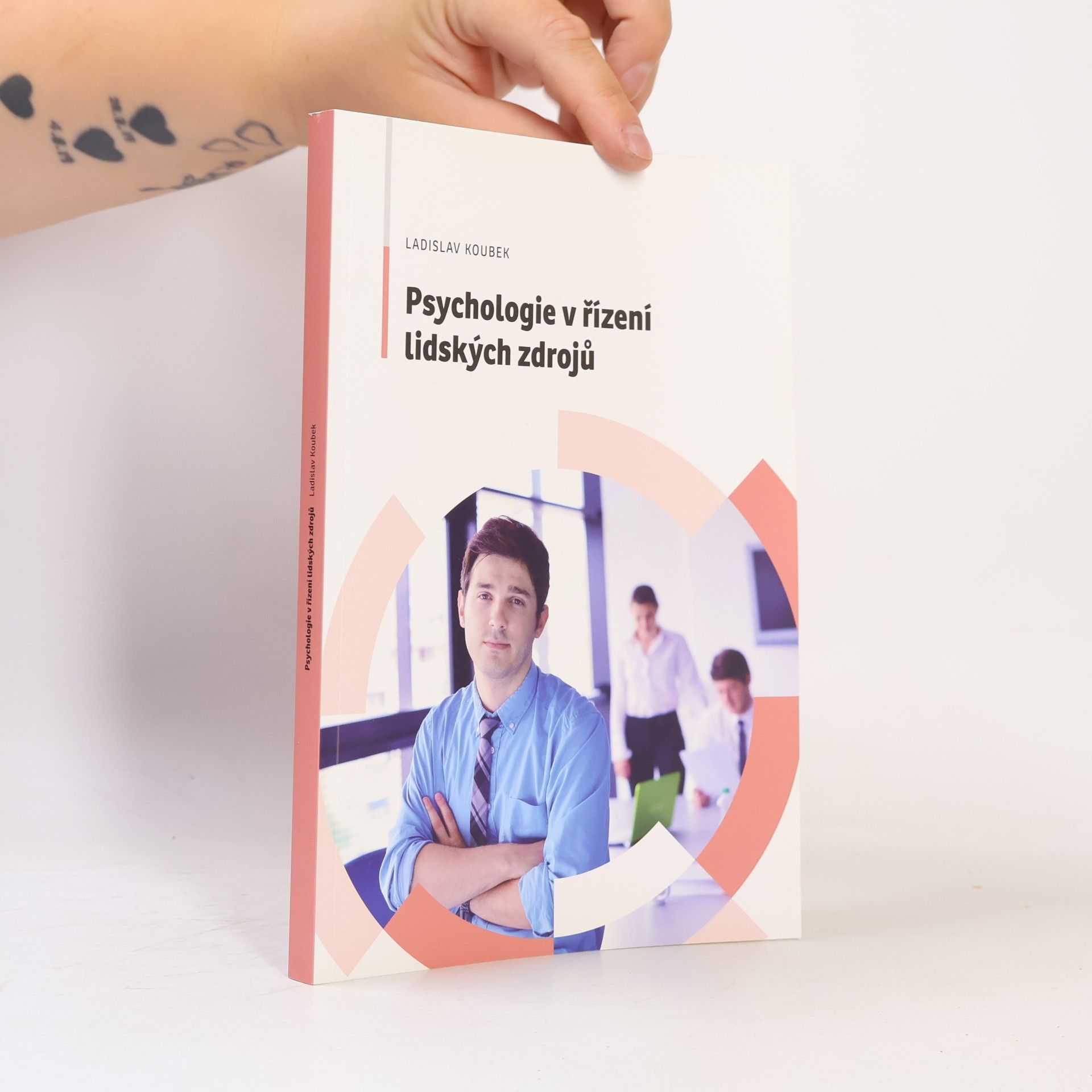 Ladislav Koubek Psychologie v řízení lidských zdrojů