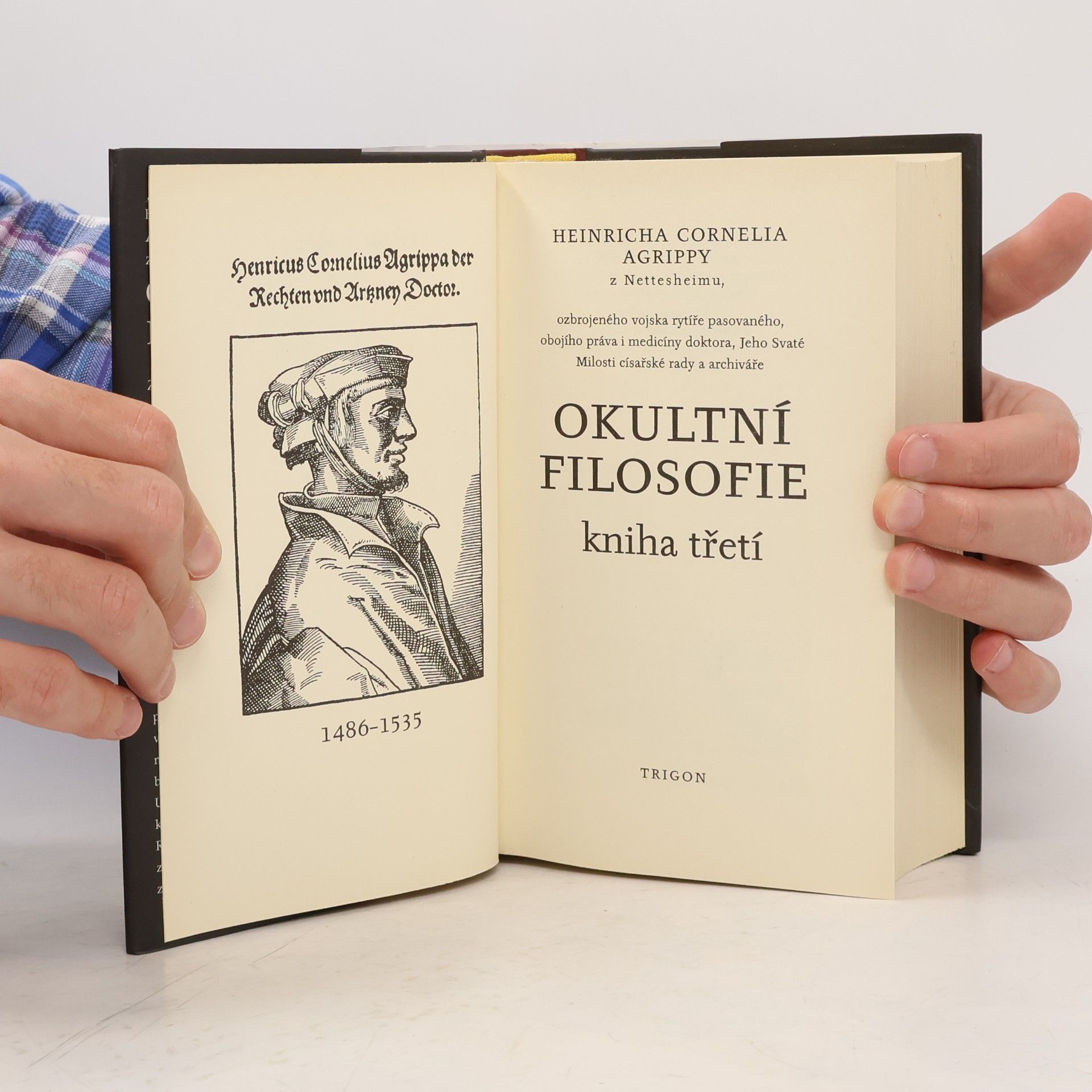 Heinrich Cornelius Agrippa von Nettesheim Okultní filosofie (díl třetí až pátý)