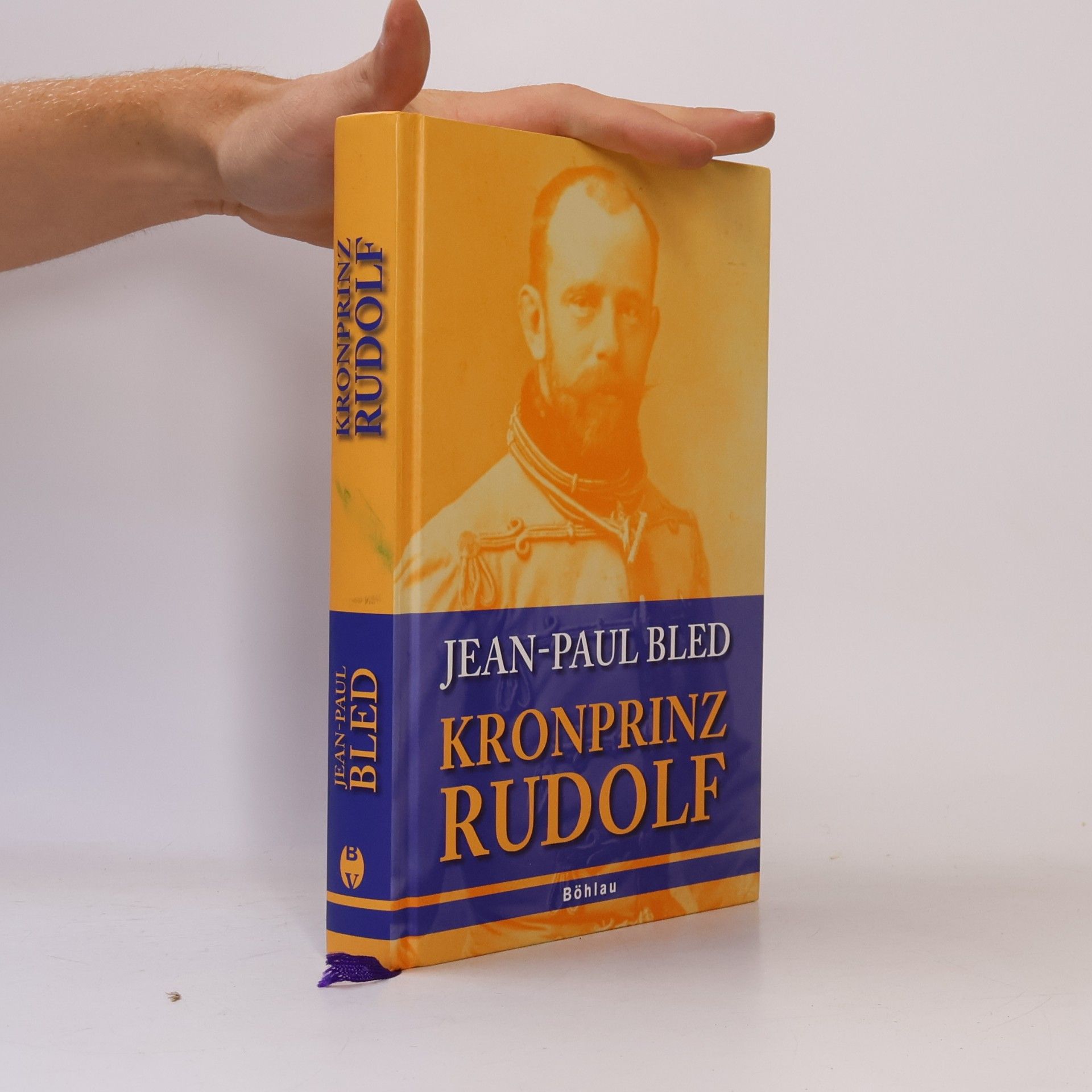 Jean-Paul Bled Kronprinz Rudolf